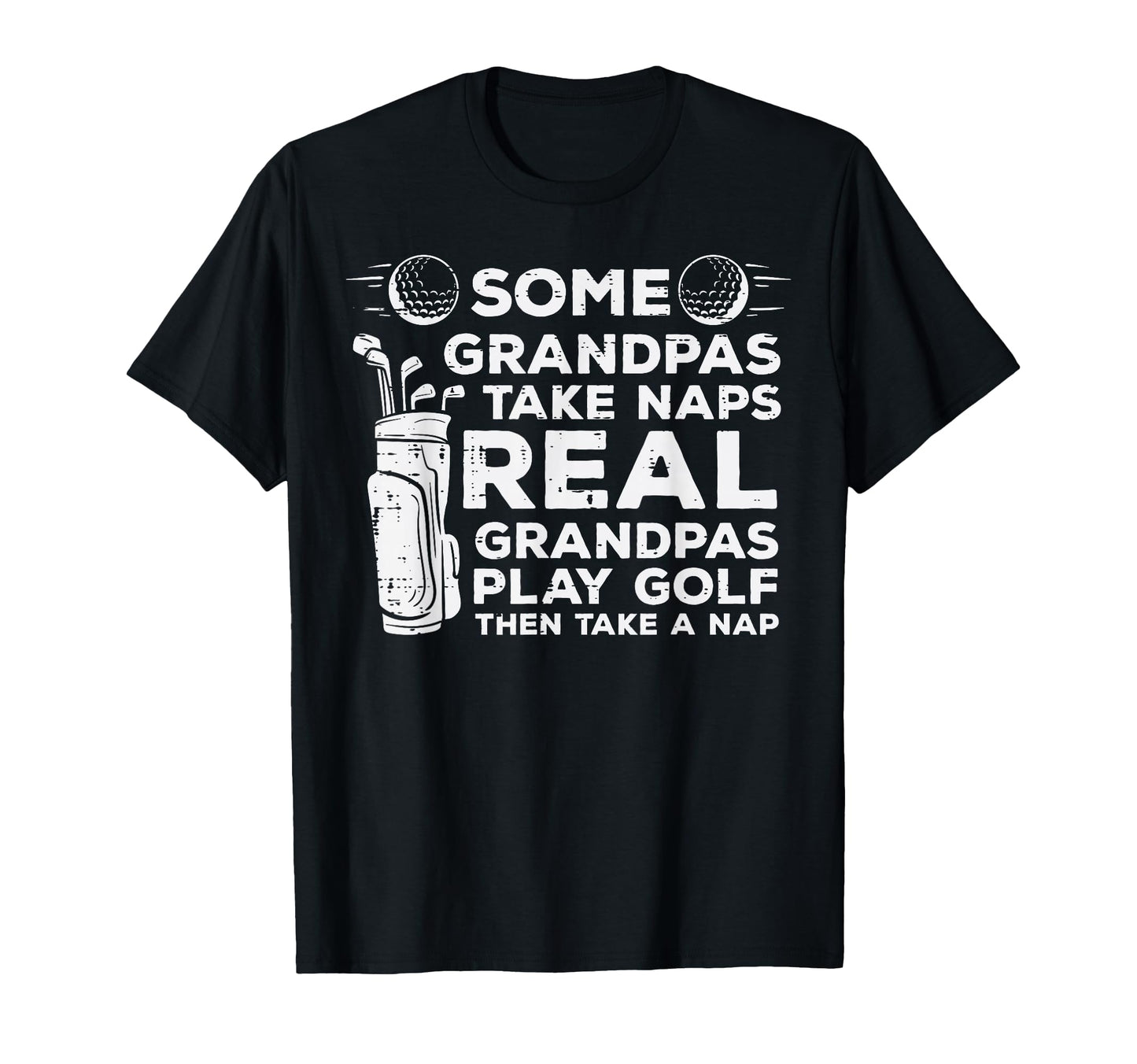 Some Grandpas Take Naps Real Play T-Shirt - Streetwear Style for Adults - T-Shirt, Sweatshirt, Hoodie