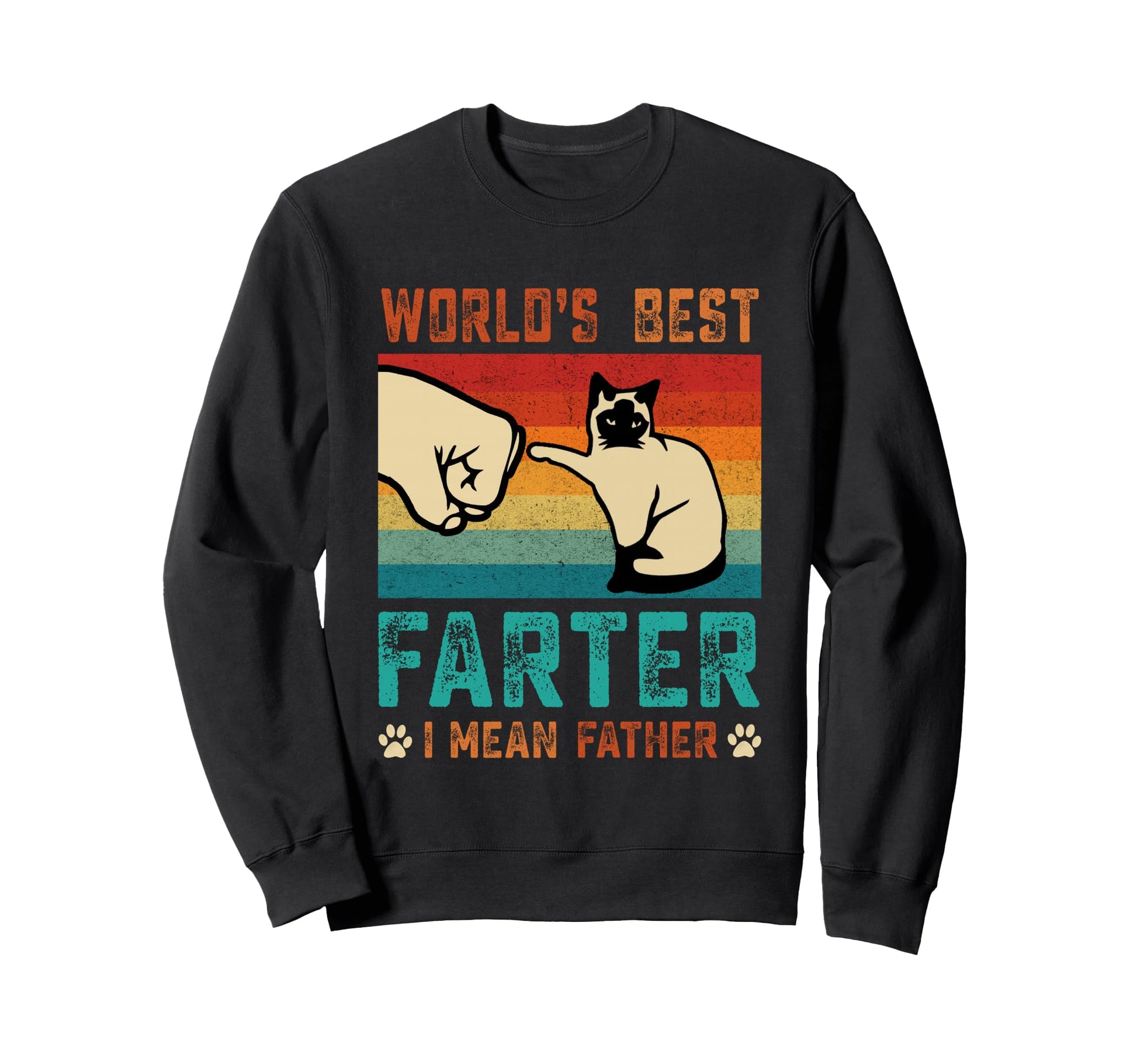 Worlds Best Farter I Mean Father Best Sweatshirt - Graphic Print Unisex - T-Shirt, Sweatshirt, Hoodie
