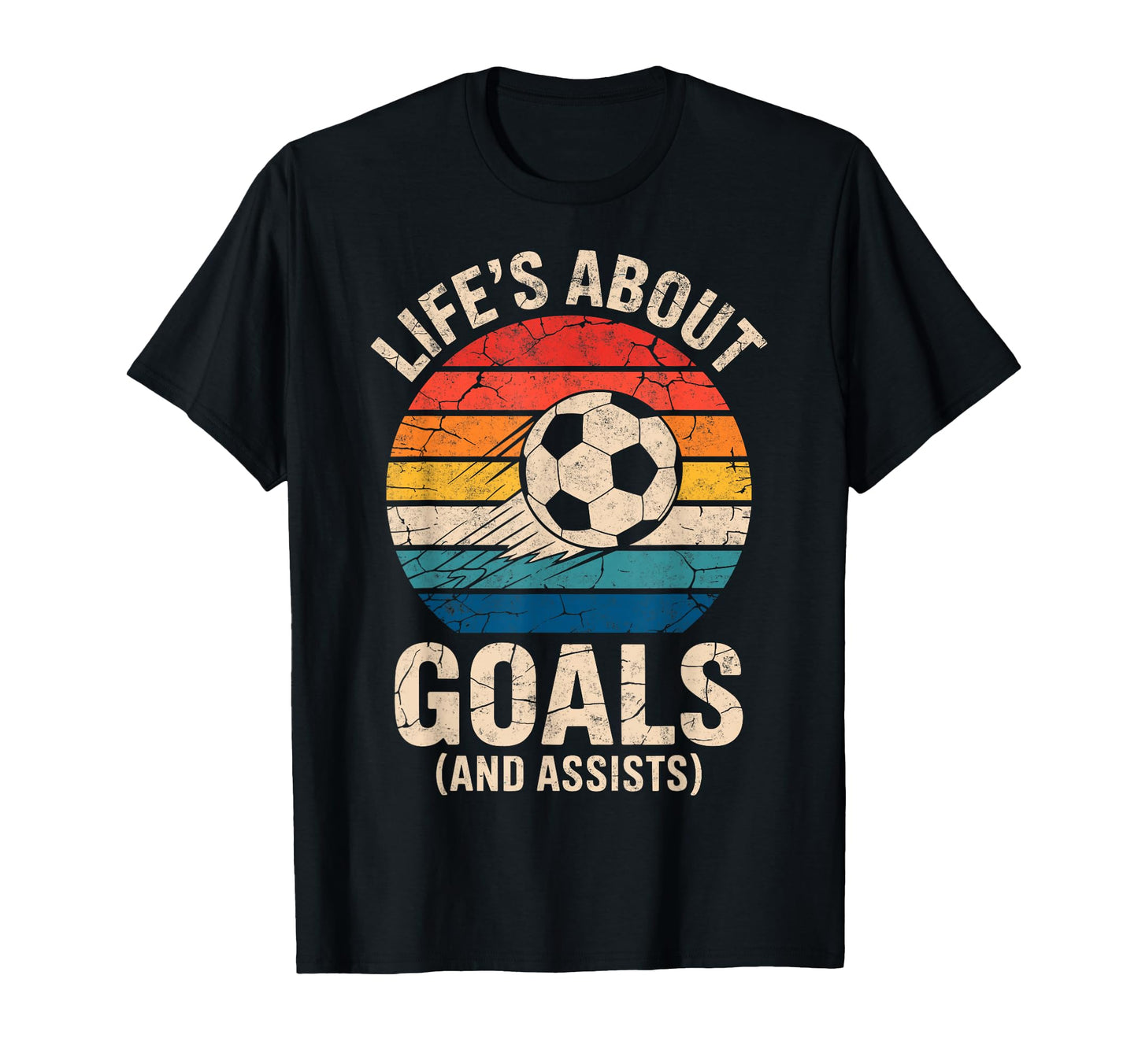 Lifes About Goals And Assists T-Shirt - Fun Novelty Design for Adults - T-Shirt, Sweatshirt, Hoodie