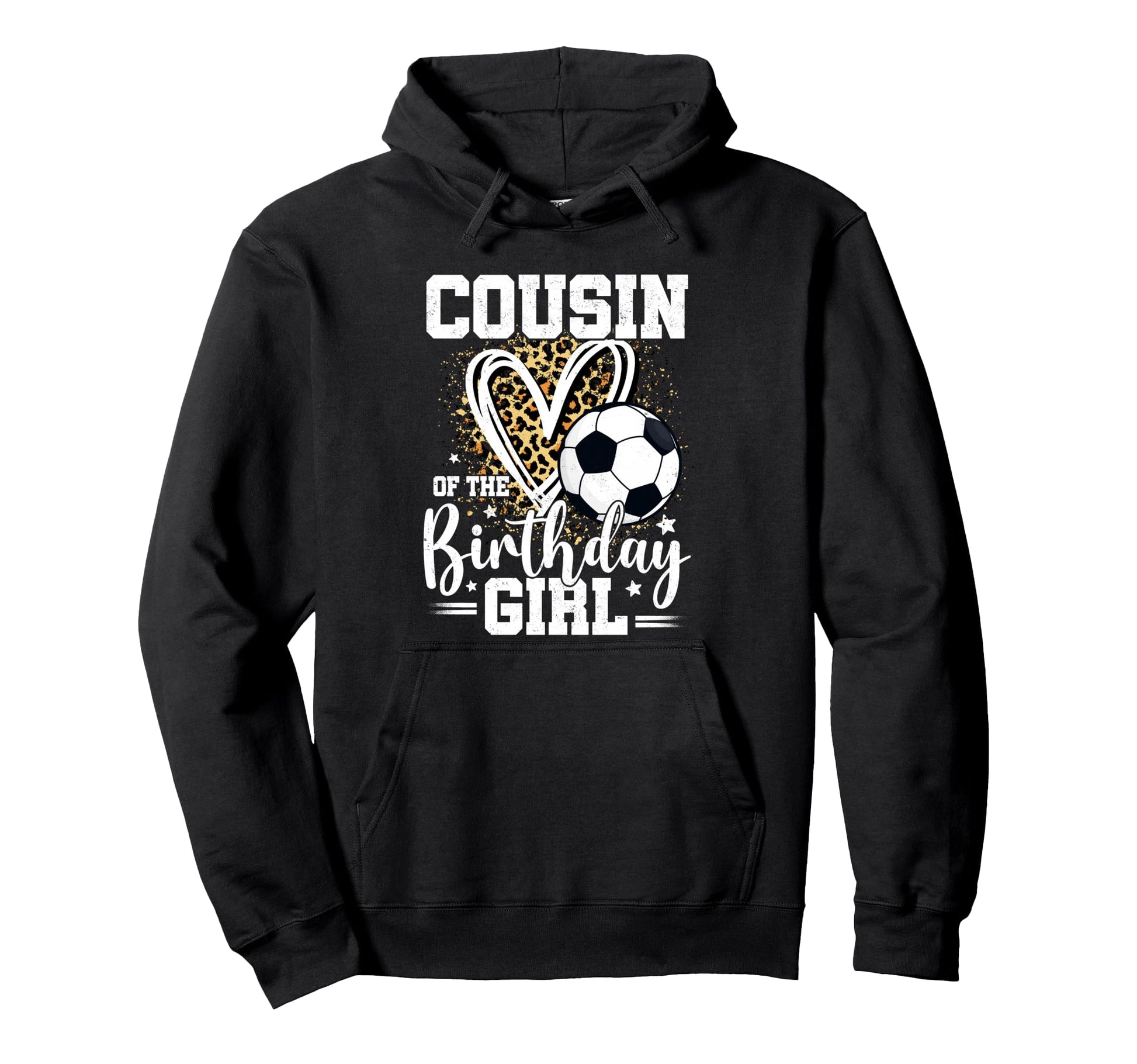Cousin Birthday Soccer Cousin Leopard Hoodie - Unique Graphic for Adults - T-Shirt, Sweatshirt, Hoodie