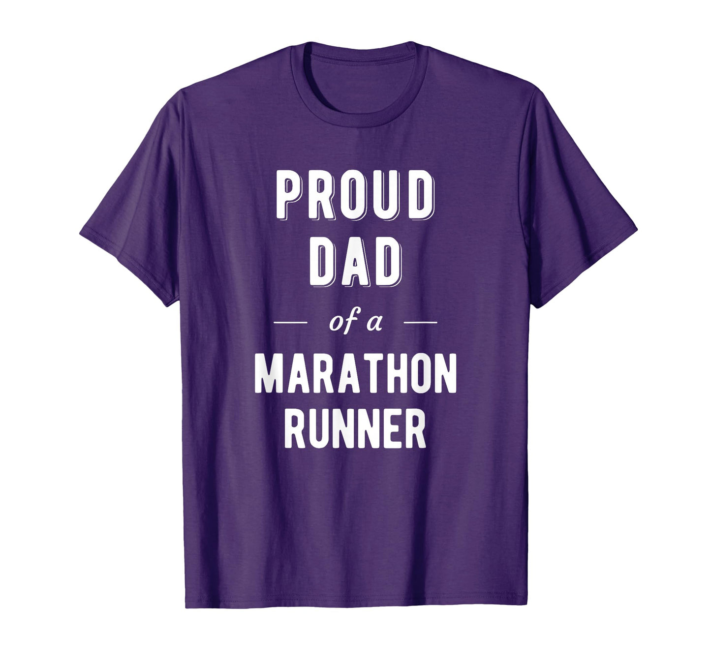 Proud Dad Marathon Runner T-Shirt - Unique Graphic for Adults - T-Shirt, Sweatshirt, Hoodie