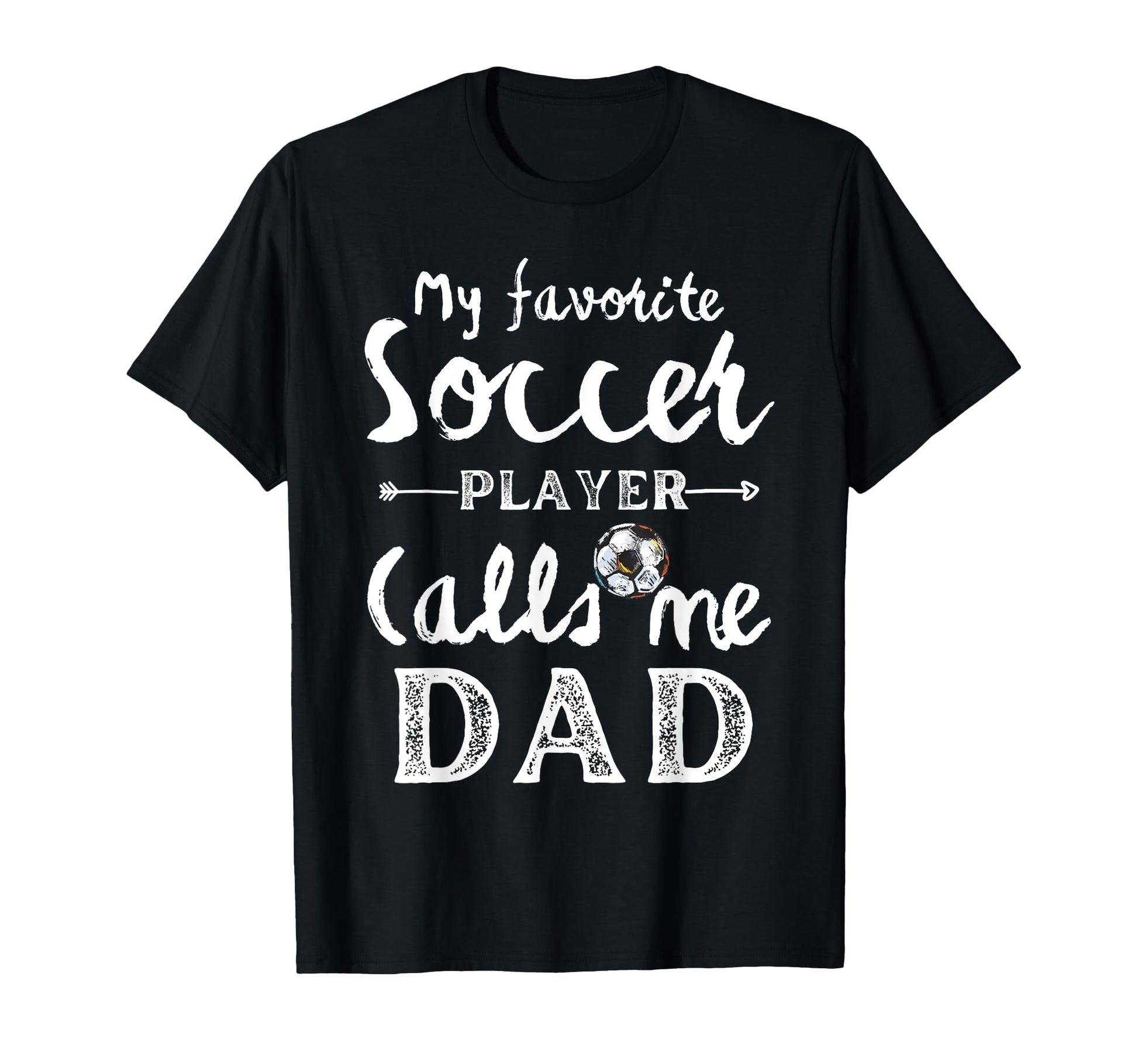 My Favorite Soccer Player Calls Me T-Shirt - Fun Novelty Design Men Women - T-Shirt, Sweatshirt, Hoodie