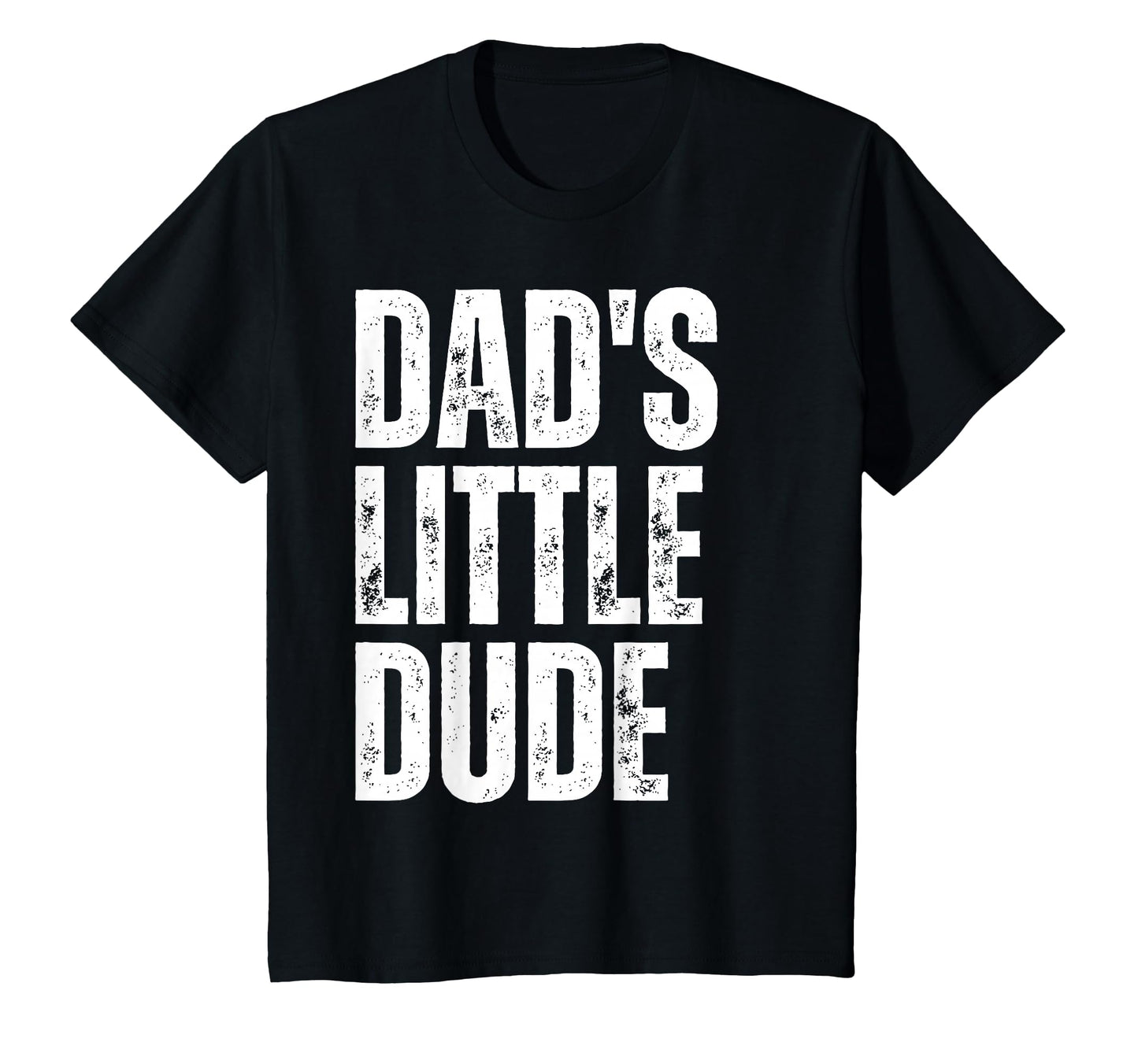 Little Dudes Dad And Dads Little Dude Hoodie - Novelty Apparel Unisex - T-Shirt, Sweatshirt, Hoodie