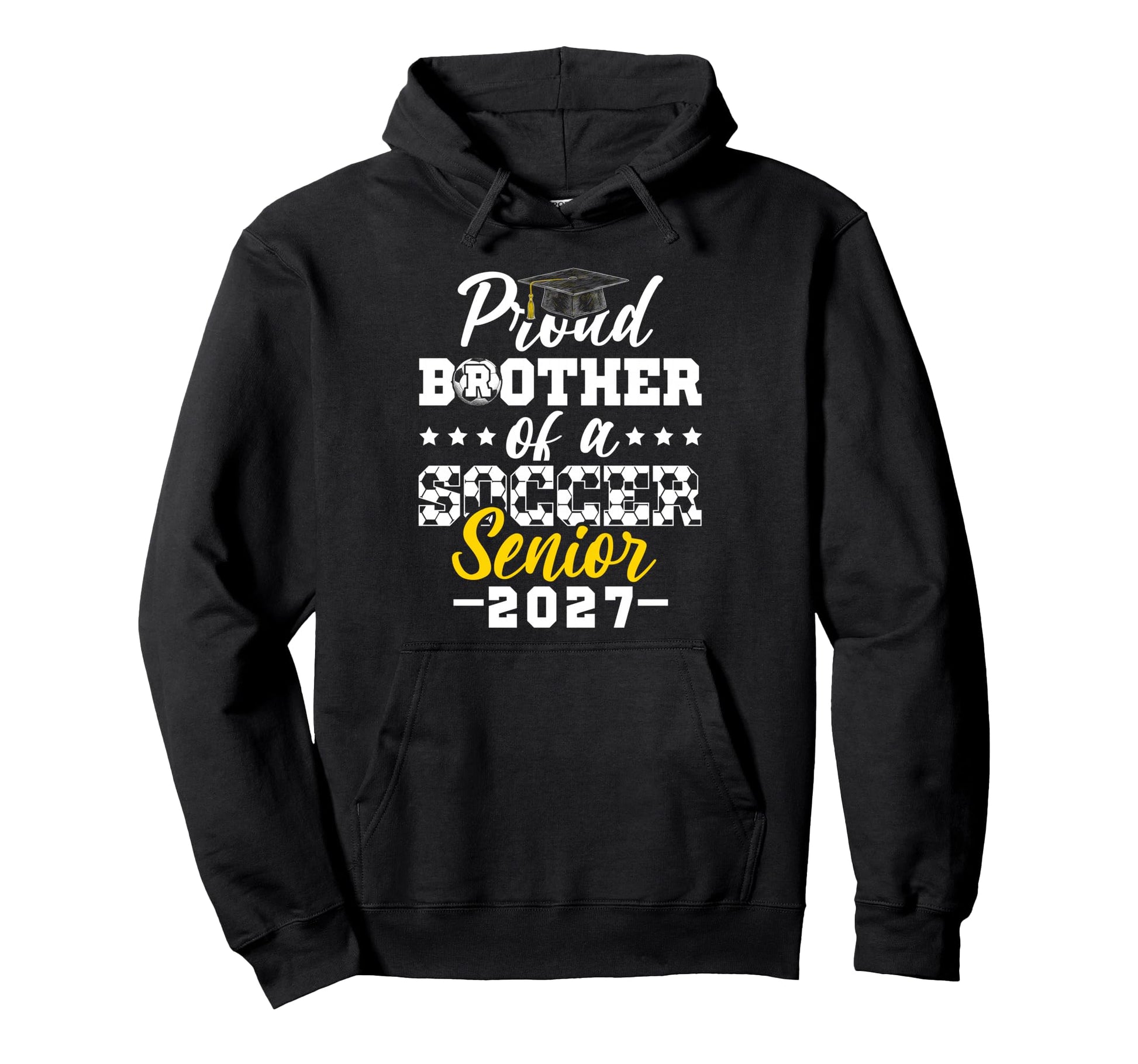 Proud Brother Soccer Senior 2027 Hoodie - Graphic Print Men Women - T-Shirt, Sweatshirt, Hoodie