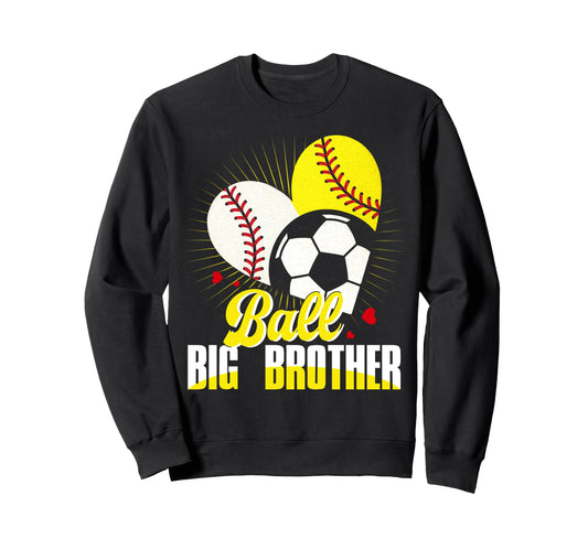 Ball Big Brother Baseball Softball Sweatshirt - Minimalist Print Unisex - T-Shirt, Sweatshirt, Hoodie