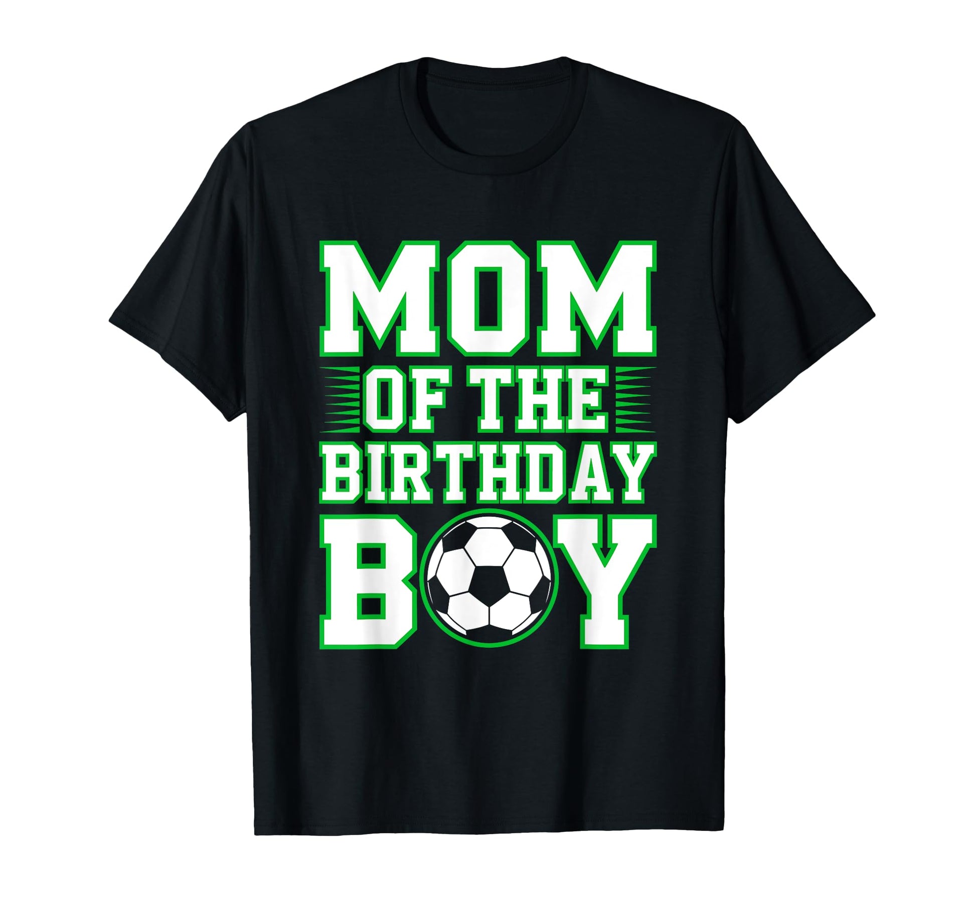 Mom Birthday Soccer Theme T-Shirt - Unique Graphic for Adults - T-Shirt, Sweatshirt, Hoodie