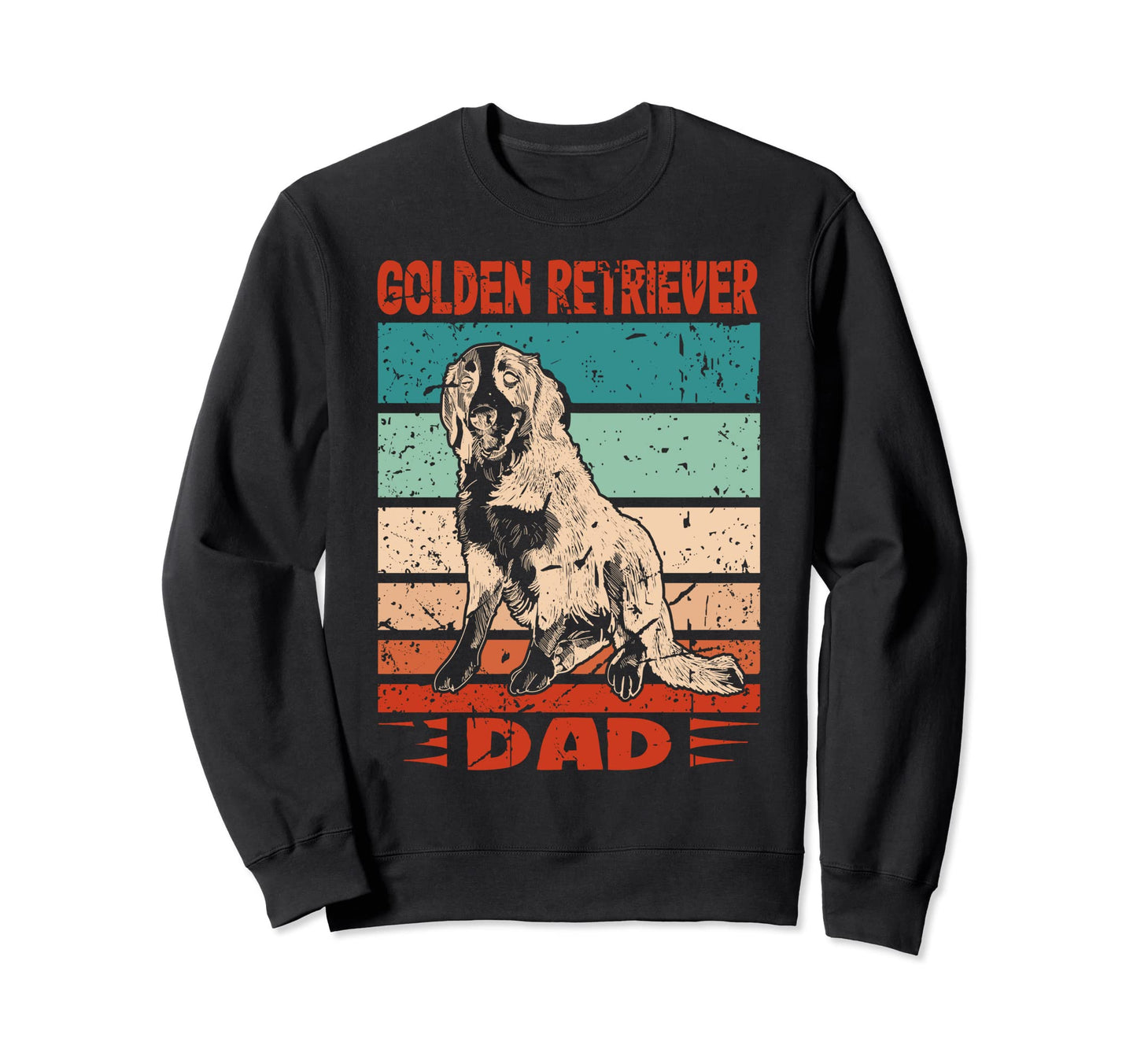 Dog Golden Dad Golden Retriever Sweatshirt - Fun Novelty Design Men Women - T-Shirt, Sweatshirt, Hoodie