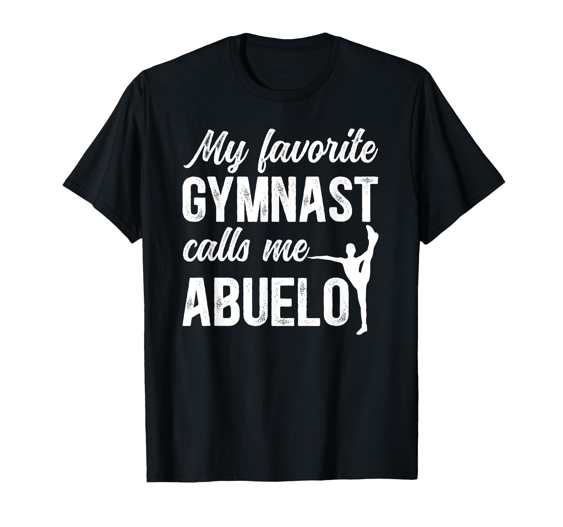 Proud Gymnastics Abuelo Grandpa Abuelo T-Shirt - Graphic Print for Adults - T-Shirt, Sweatshirt, Hoodie
