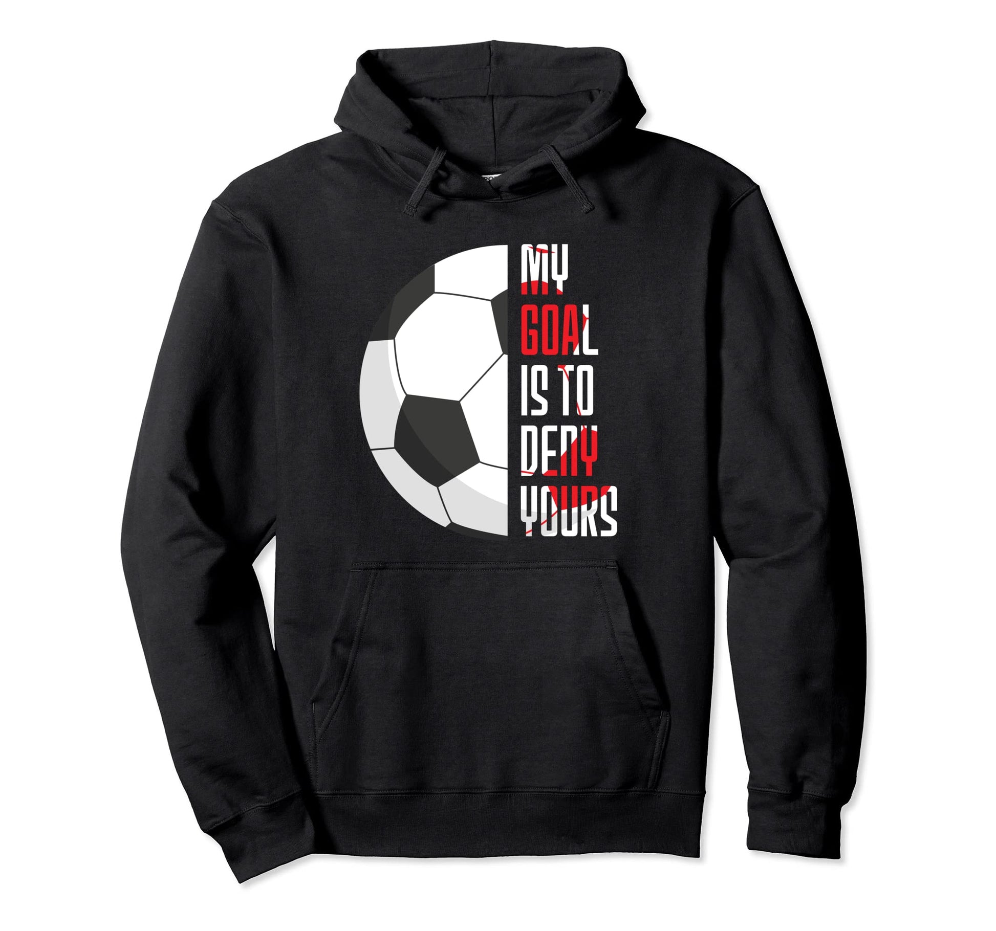 Soccer Whats Life Without Goals Hoodie - Graphic Print Unisex - T-Shirt, Sweatshirt, Hoodie