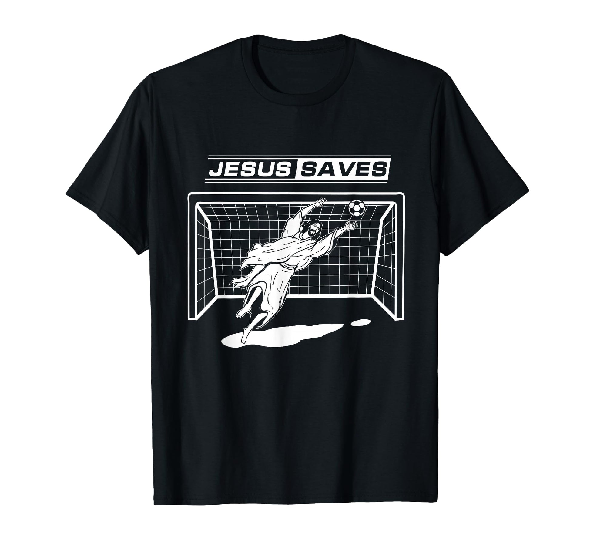 Jesus Saves Christ Soccer Goalie Gift T-Shirt - Minimalist Print for Adults - T-Shirt, Sweatshirt, Hoodie