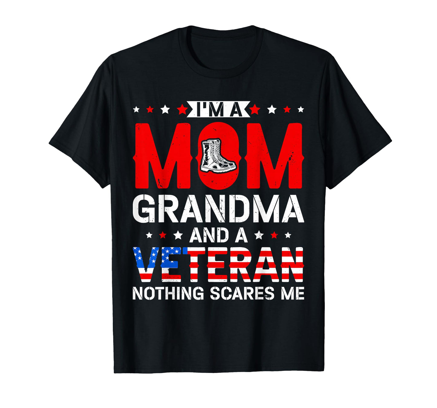 Mom Grandma And Veteran Funny T-Shirt - Custom Art Print for Adults - T-Shirt, Sweatshirt, Hoodie