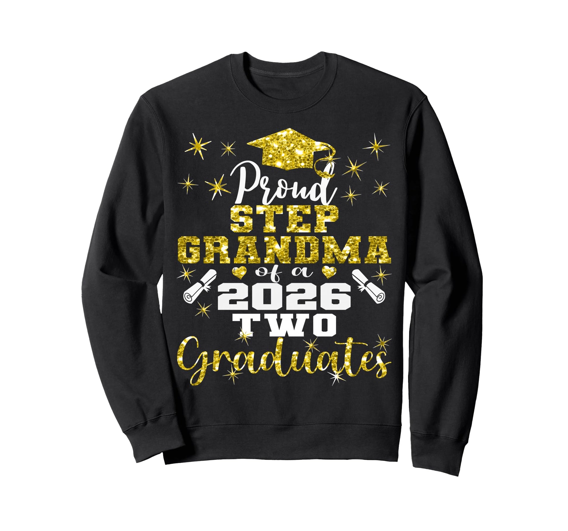 Proud Step Grandma Two 2026 Sweatshirt - Custom Art Print for Adults - T-Shirt, Sweatshirt, Hoodie