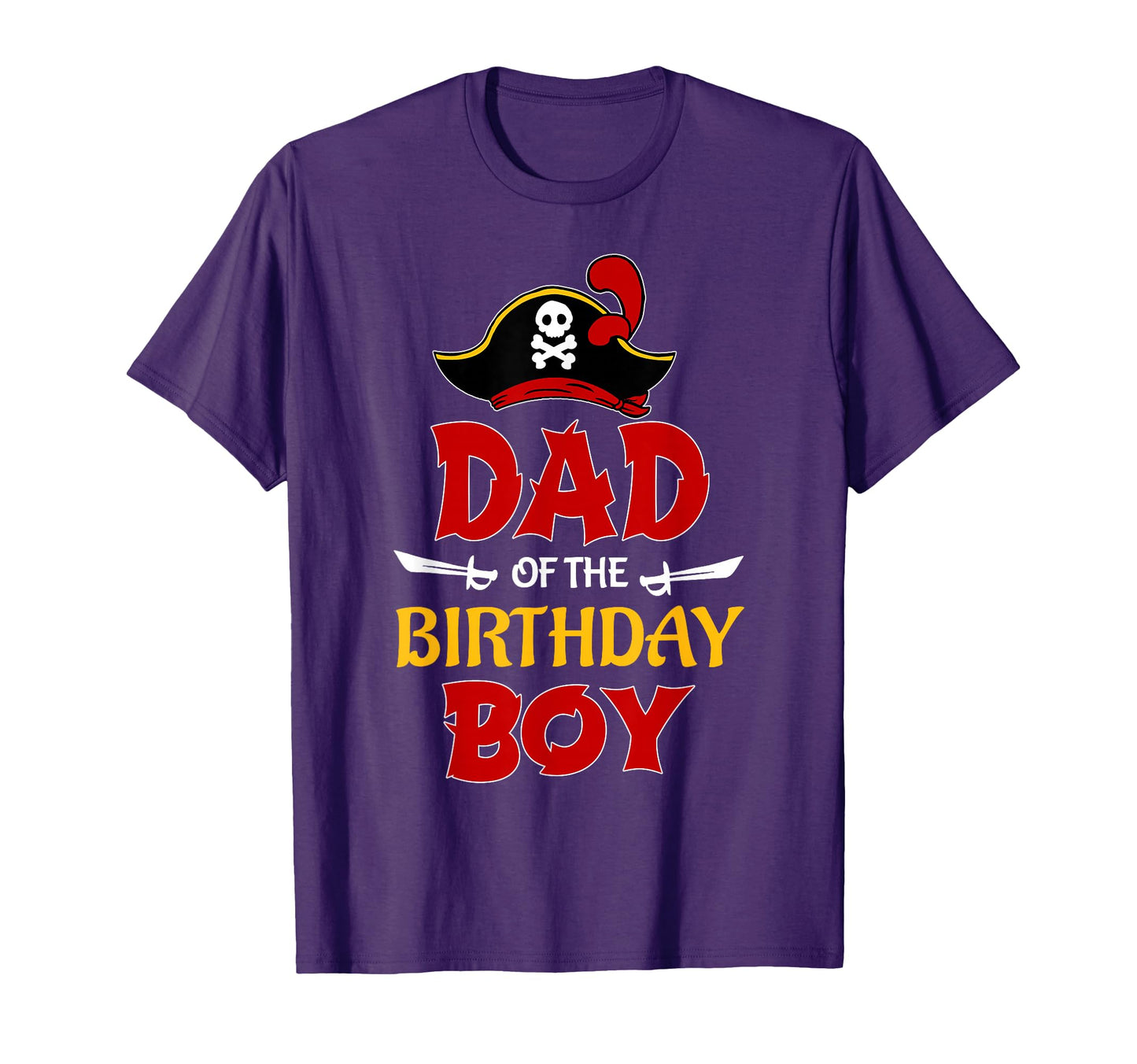 Mens Dad Birthday Pirate Party Family T-Shirt - Trendy Graphic Men Women - T-Shirt, Sweatshirt, Hoodie