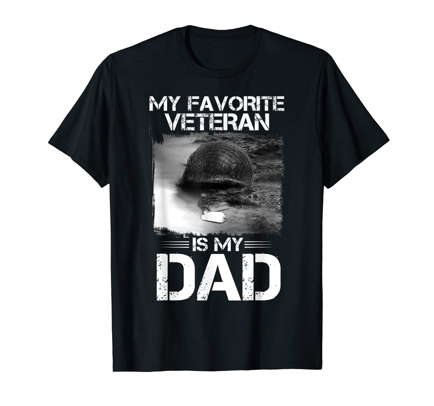 Father Veterans Day My Favorite T-Shirt - Fun Novelty Design Unisex - T-Shirt, Sweatshirt, Hoodie