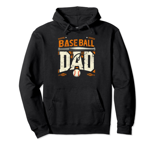 Baseball Dad Fathers Day Hoodie - Streetwear Style Men Women - T-Shirt, Sweatshirt, Hoodie