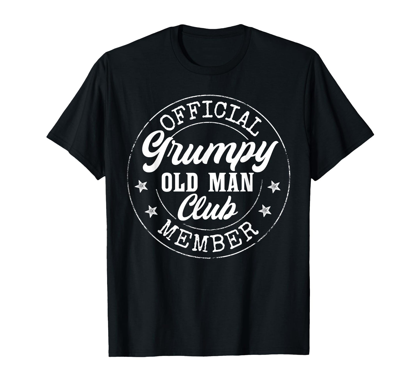 Grumpy Old Club Member Funny Grandpa T-Shirt - Graphic Print Unisex - T-Shirt, Sweatshirt, Hoodie