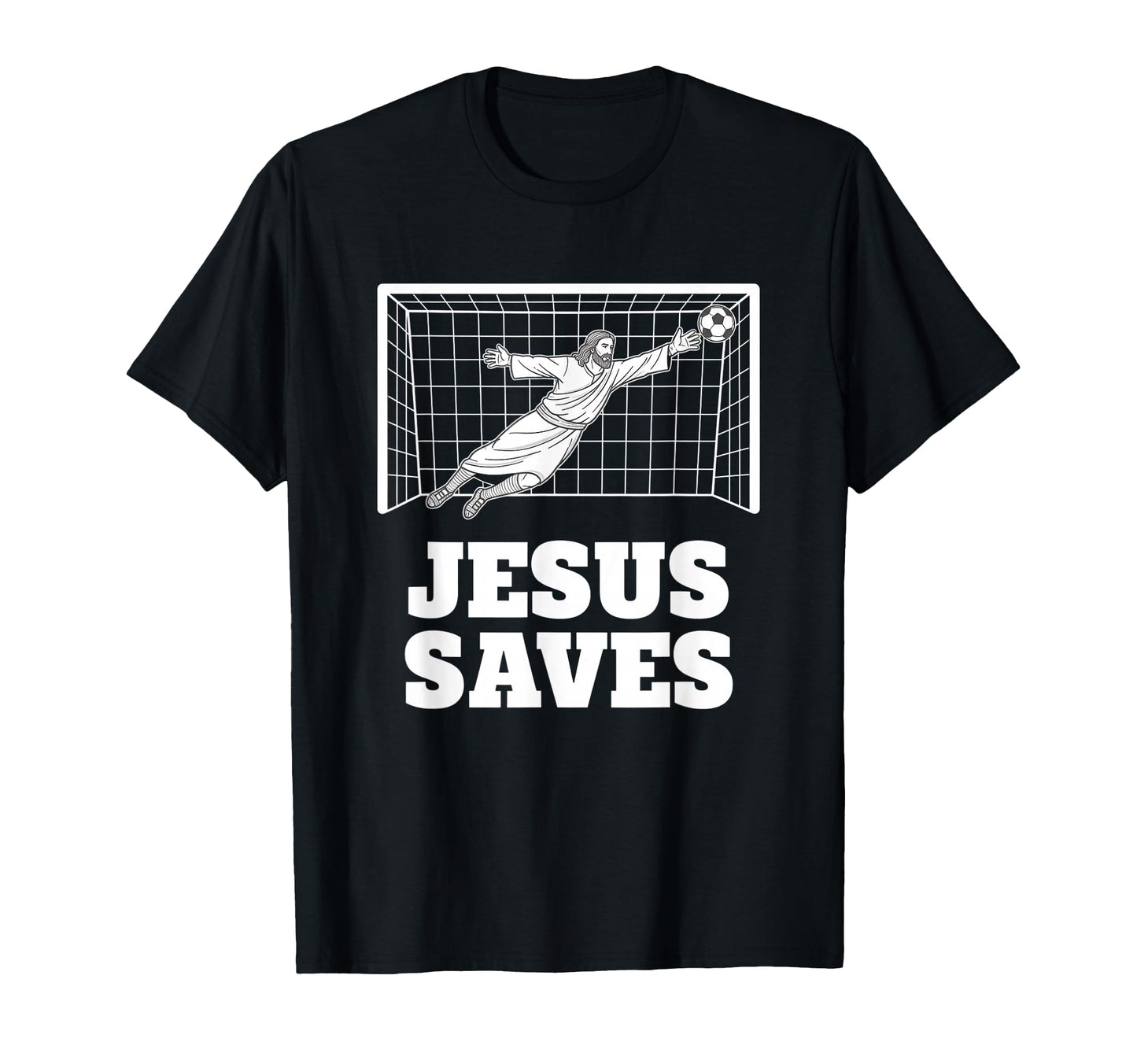 Christian Jesus Saves Soccer Goalkeeper T-Shirt - Minimalist Print Unisex - T-Shirt, Sweatshirt, Hoodie