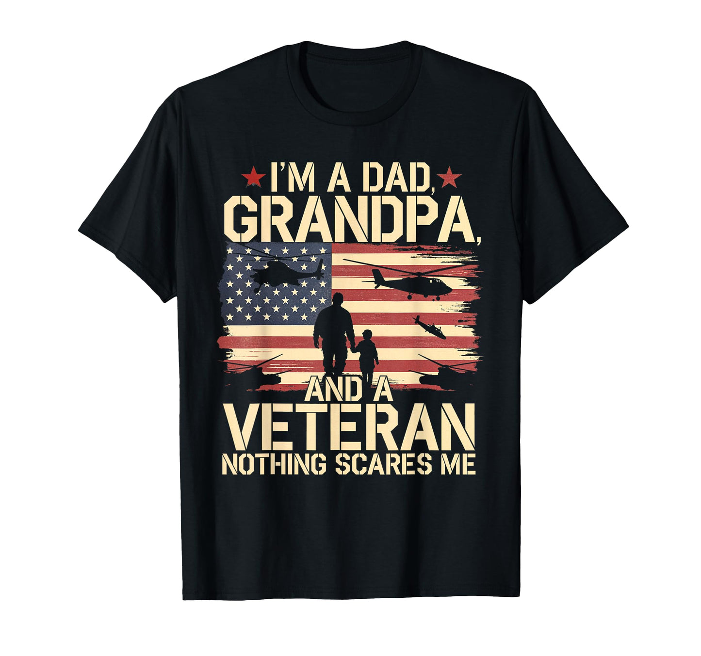 Im Dad Grandpa Veteran Military Family T-Shirt - Trendy Graphic Men Women - T-Shirt, Sweatshirt, Hoodie