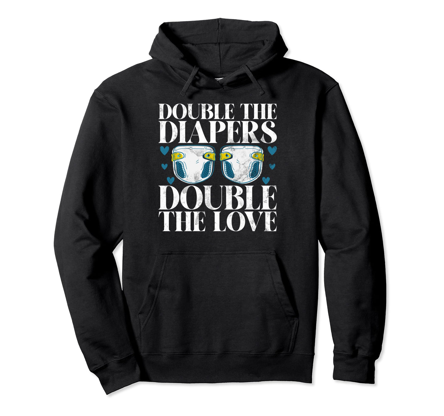 Double Diapers Double Love Twin Dad Hoodie - Trendy Graphic for Adults - T-Shirt, Sweatshirt, Hoodie