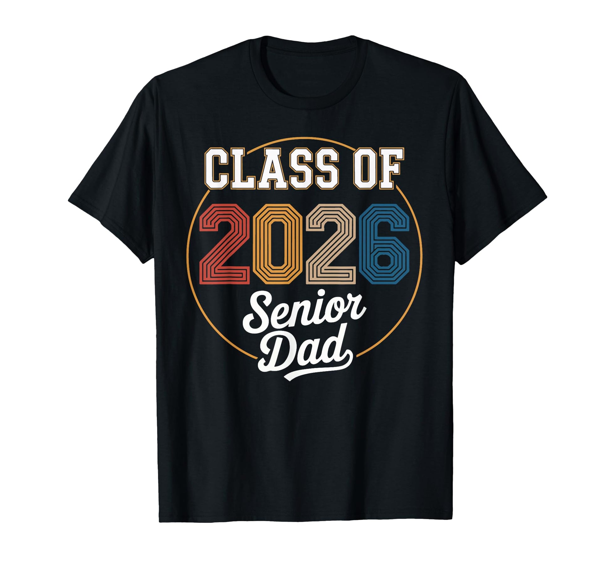 Senior Dad Class 2026 Graduation T-Shirt - Minimalist Print for Adults - T-Shirt, Sweatshirt, Hoodie