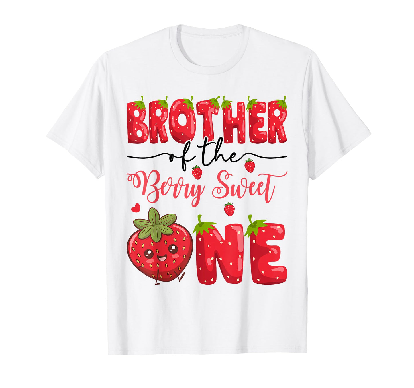 Brother Berry Sweet One Strawberry T-Shirt - Trendy Graphic for Adults - T-Shirt, Sweatshirt, Hoodie