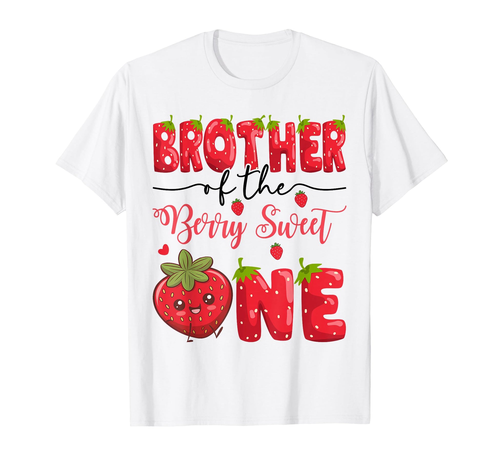 Brother Berry Sweet One Strawberry T-Shirt - Trendy Graphic for Adults - T-Shirt, Sweatshirt, Hoodie