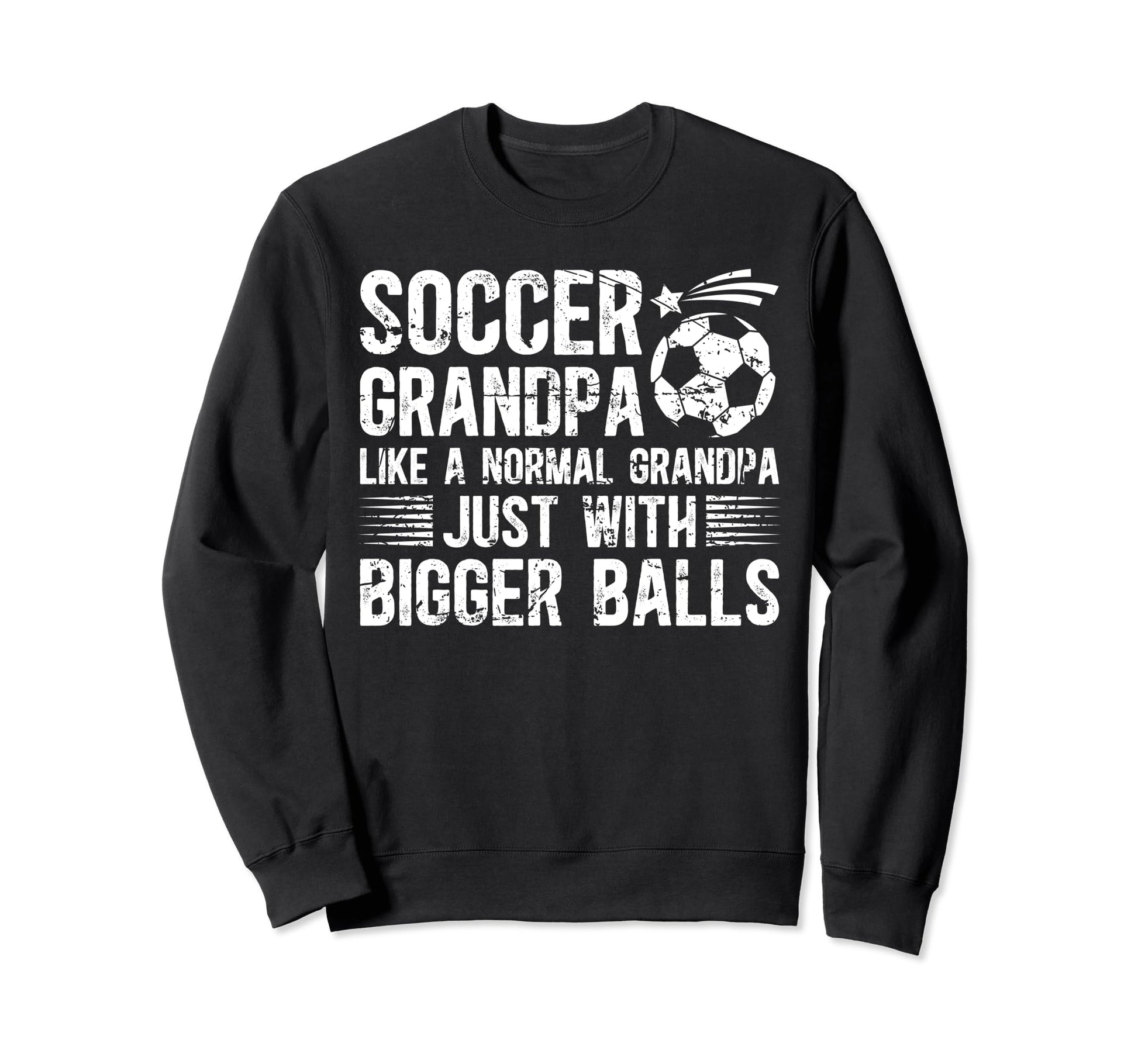 Soccer Grandpa Funny Grandpa Sweatshirt - Aesthetic Graphic Men Women - T-Shirt, Sweatshirt, Hoodie
