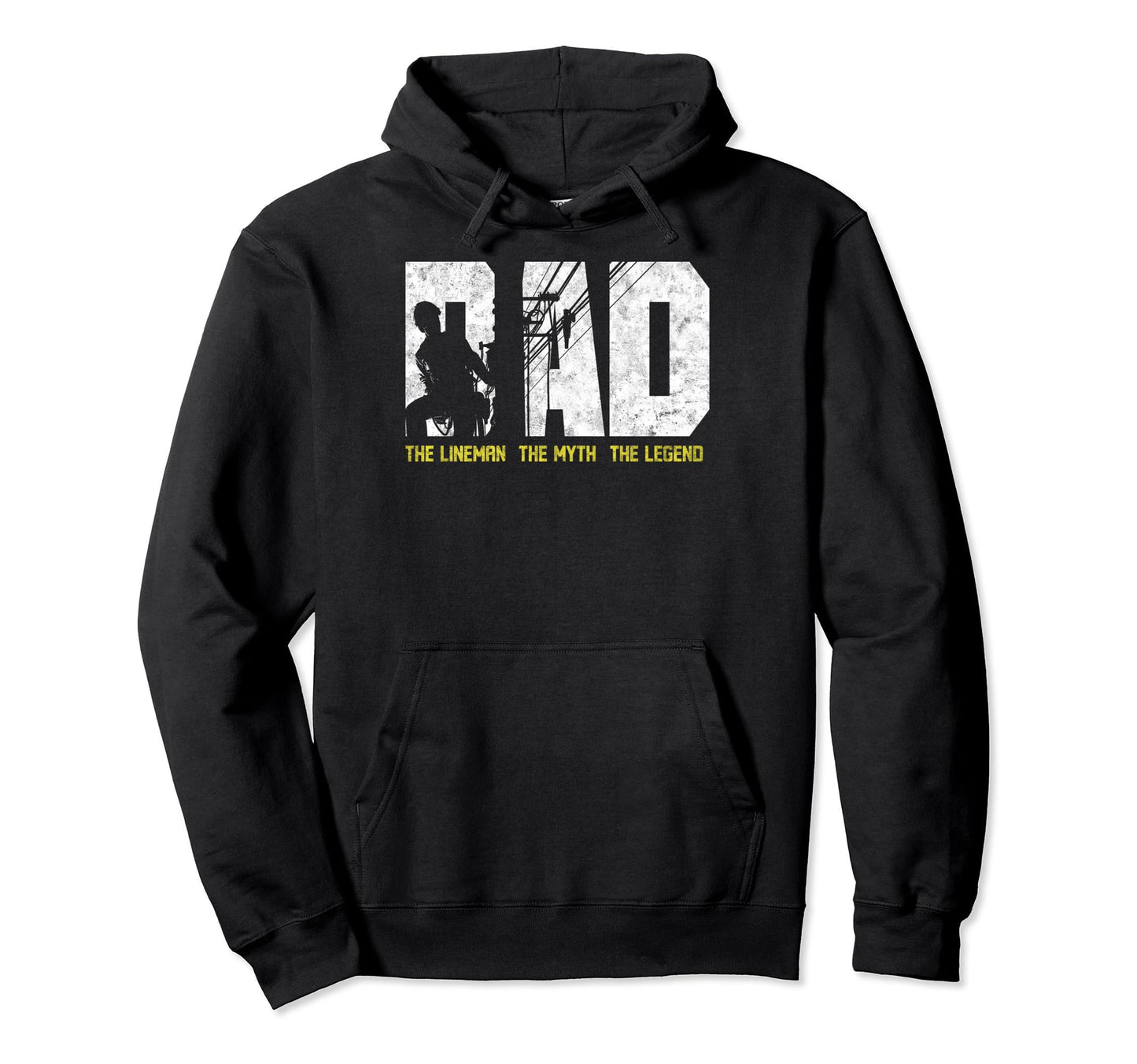 Dad Lineman Myth Legend Fathers Day Hoodie - Casual Everyday Wear Men Women - T-Shirt, Sweatshirt, Hoodie