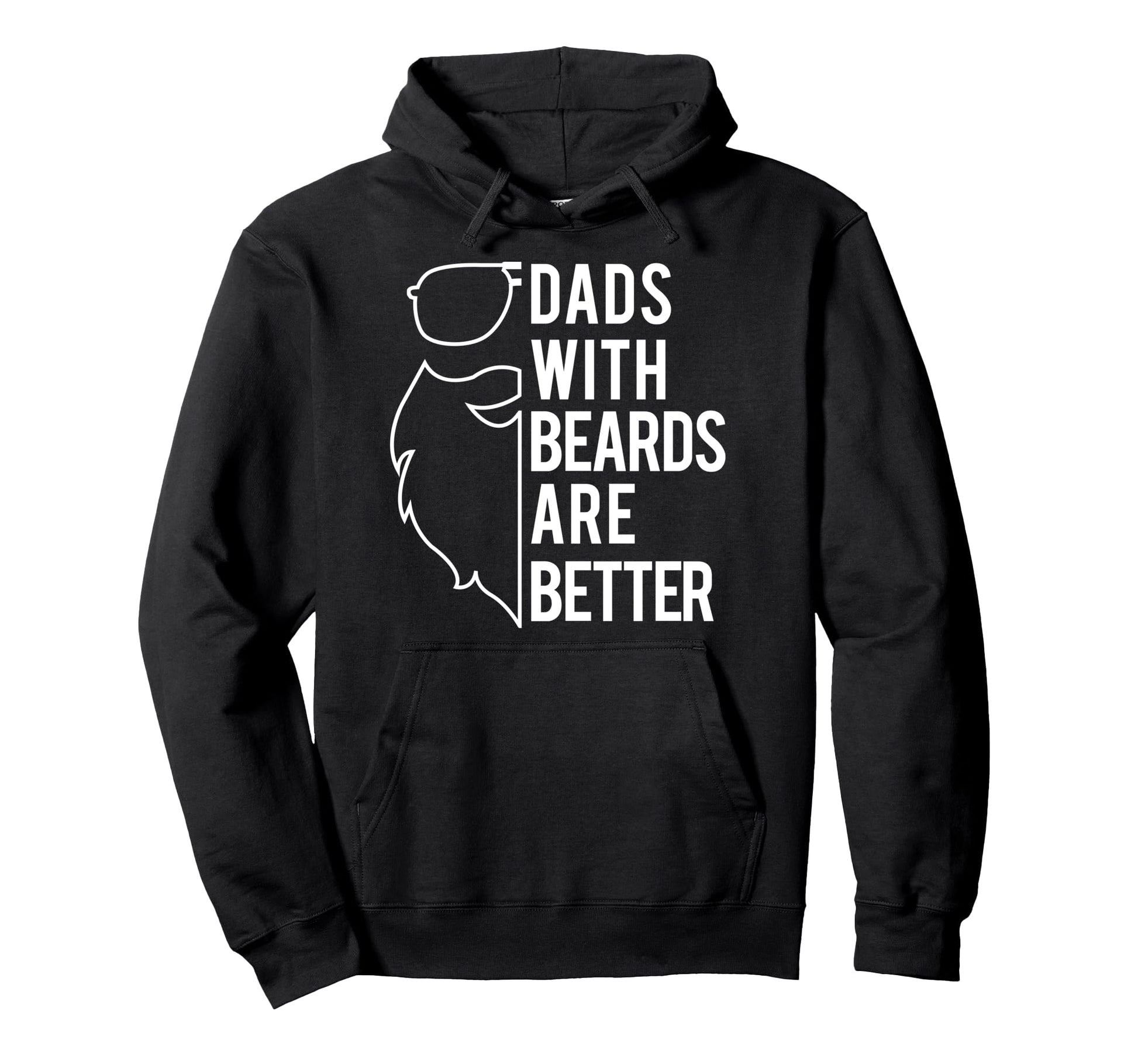 Bearded Dad Dads Beards Are Better Funny Hoodie - Trendy Graphic Men Women - T-Shirt, Sweatshirt, Hoodie