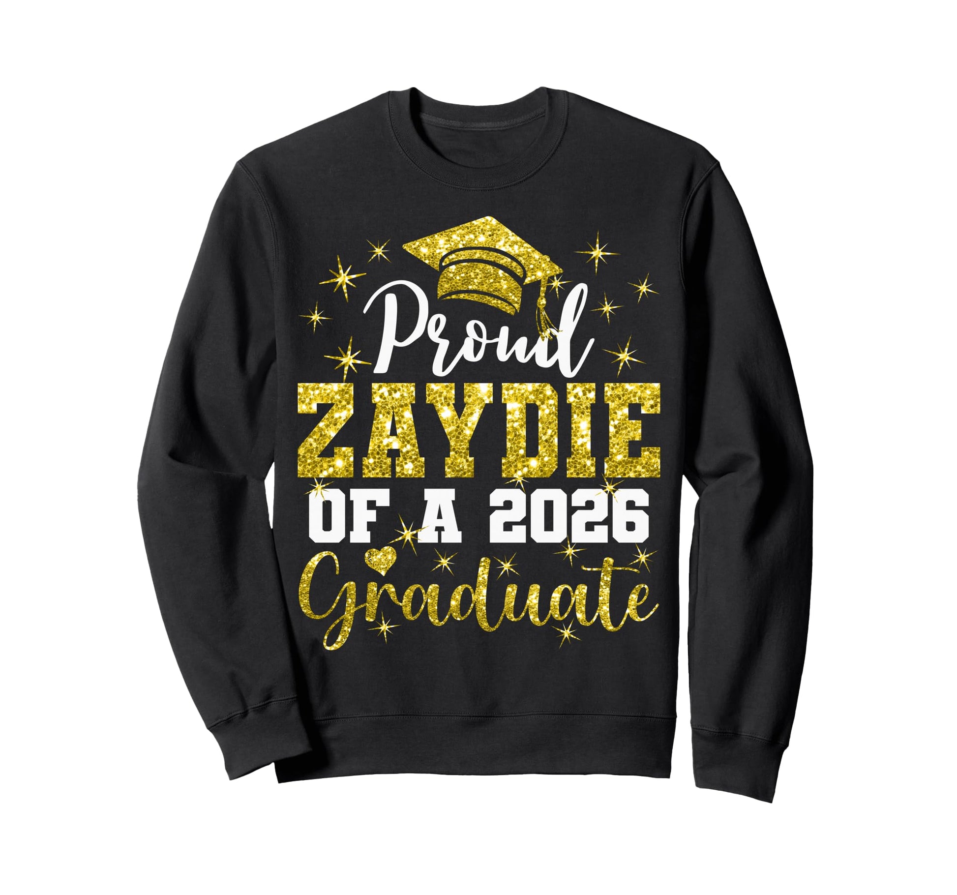Super Proud Zaydie 2026 Sweatshirt - Casual Everyday Wear for Adults - T-Shirt, Sweatshirt, Hoodie