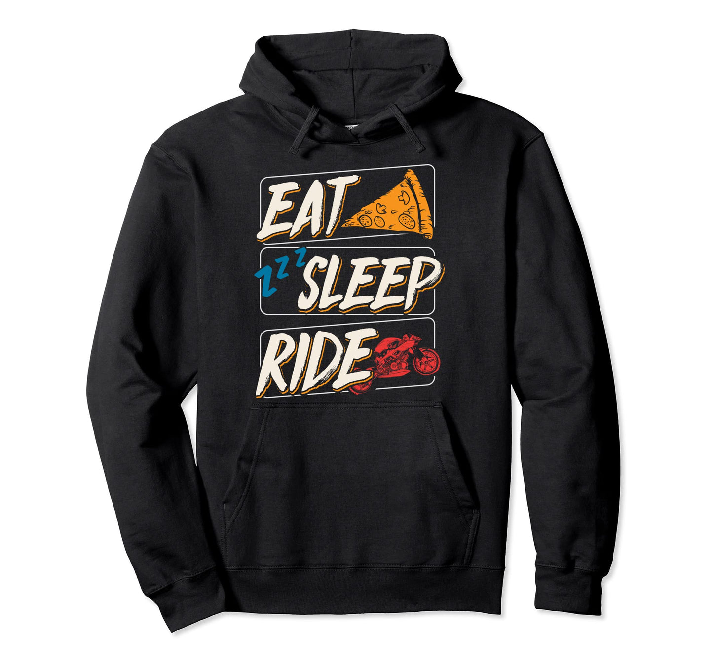 Eat Sleep Ride Motorcycle Gift Biker Hoodie - Unique Graphic for Adults - T-Shirt, Sweatshirt, Hoodie
