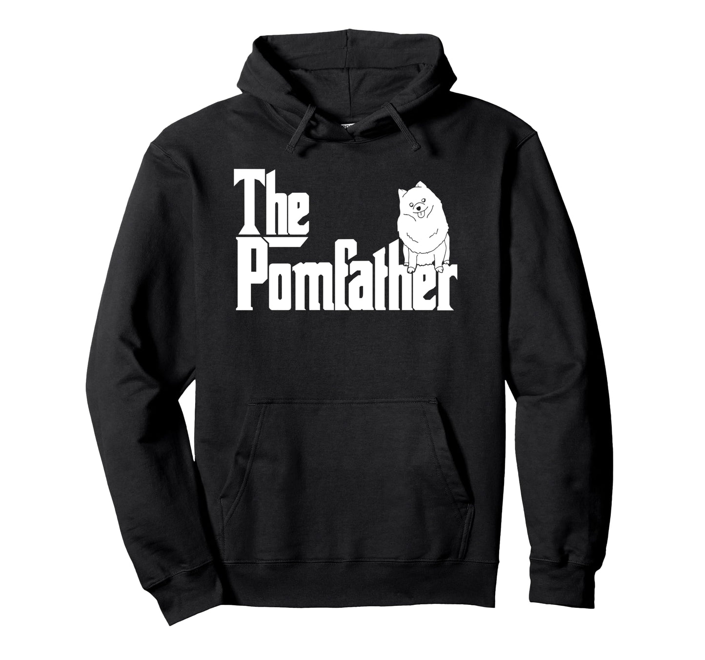 Pomfather Pom Father Funny Dog Dad Hoodie - Fun Novelty Design for Adults - T-Shirt, Sweatshirt, Hoodie
