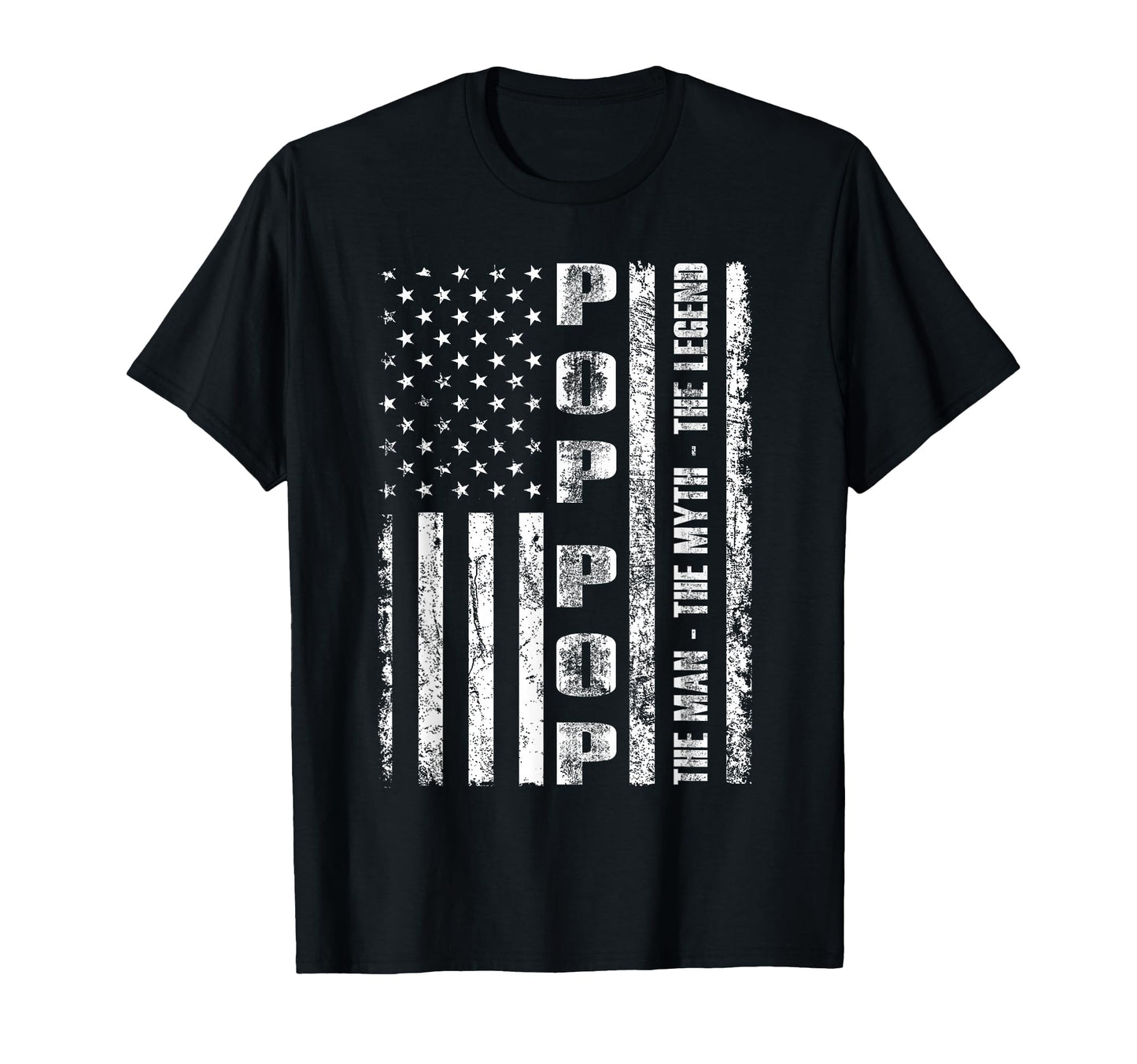 Pop Pop Myth Legend Us Flag T-Shirt - Casual Everyday Wear Men Women - T-Shirt, Sweatshirt, Hoodie