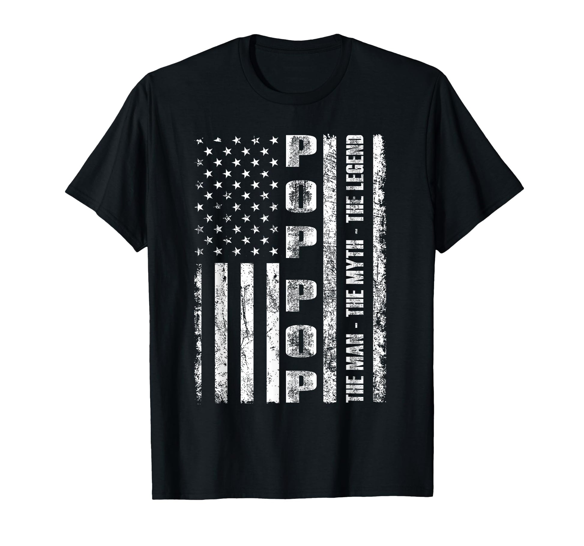Pop Pop Myth Legend Us Flag T-Shirt - Casual Everyday Wear Men Women - T-Shirt, Sweatshirt, Hoodie