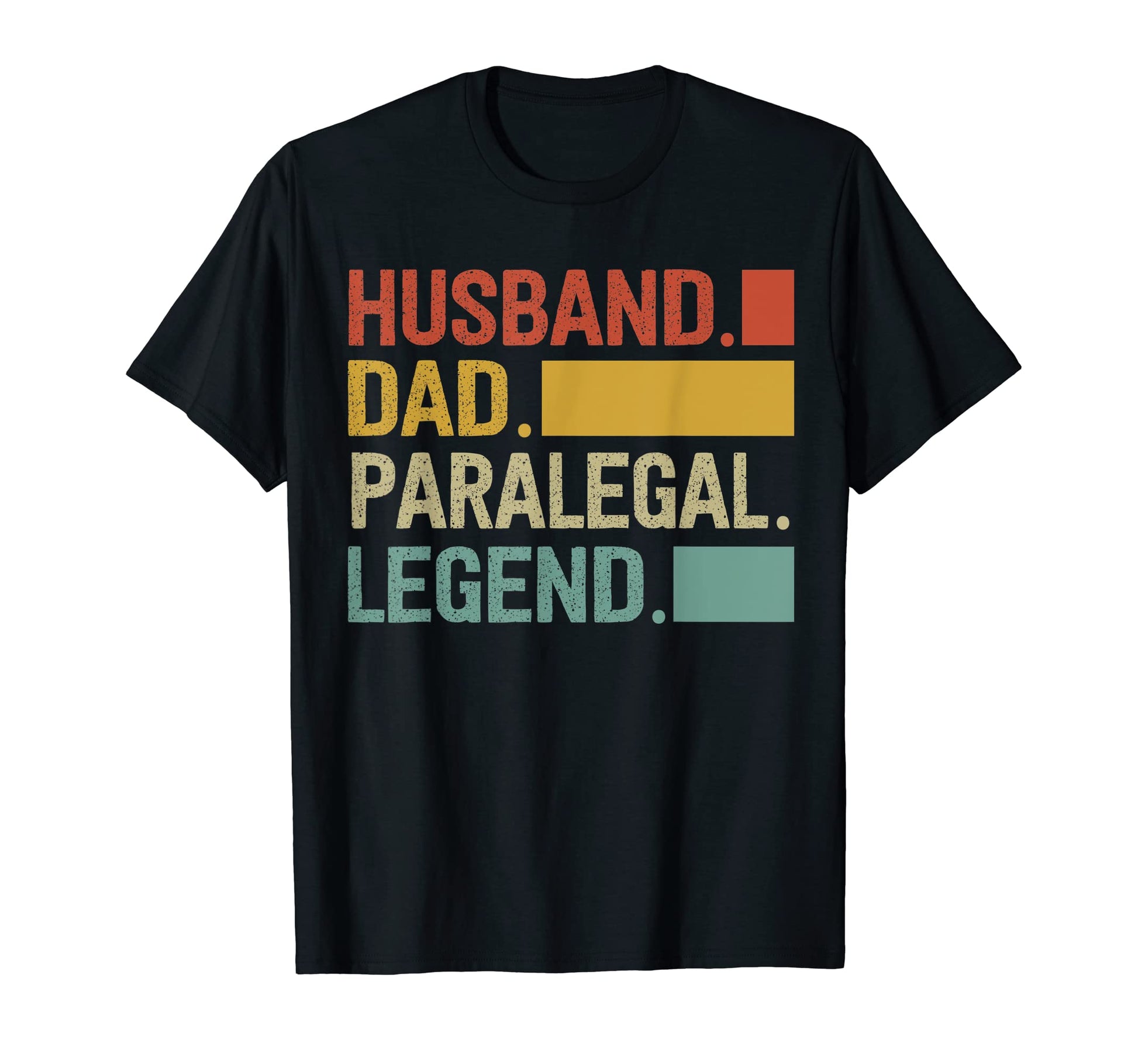 Paralegal Dad Funny Husband Dad T-Shirt - Fun Novelty Design for Adults - T-Shirt, Sweatshirt, Hoodie