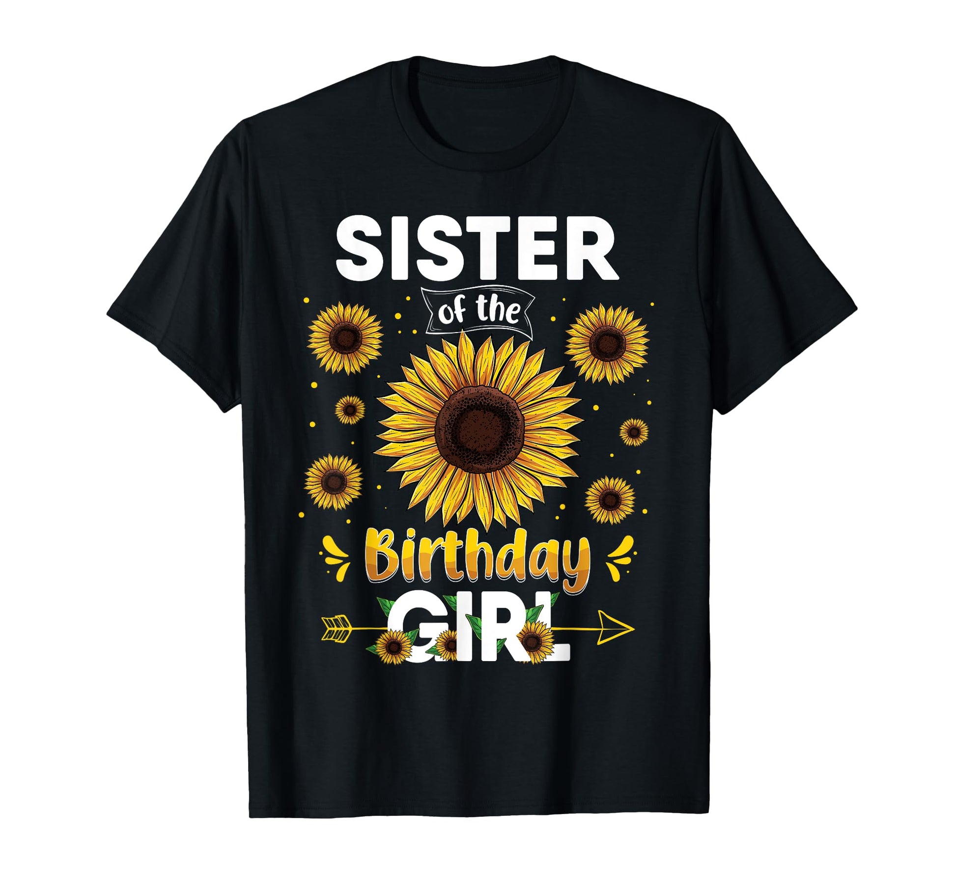Sister Birthday Sunflower Party Family T-Shirt - Trendy Graphic Men Women - T-Shirt, Sweatshirt, Hoodie