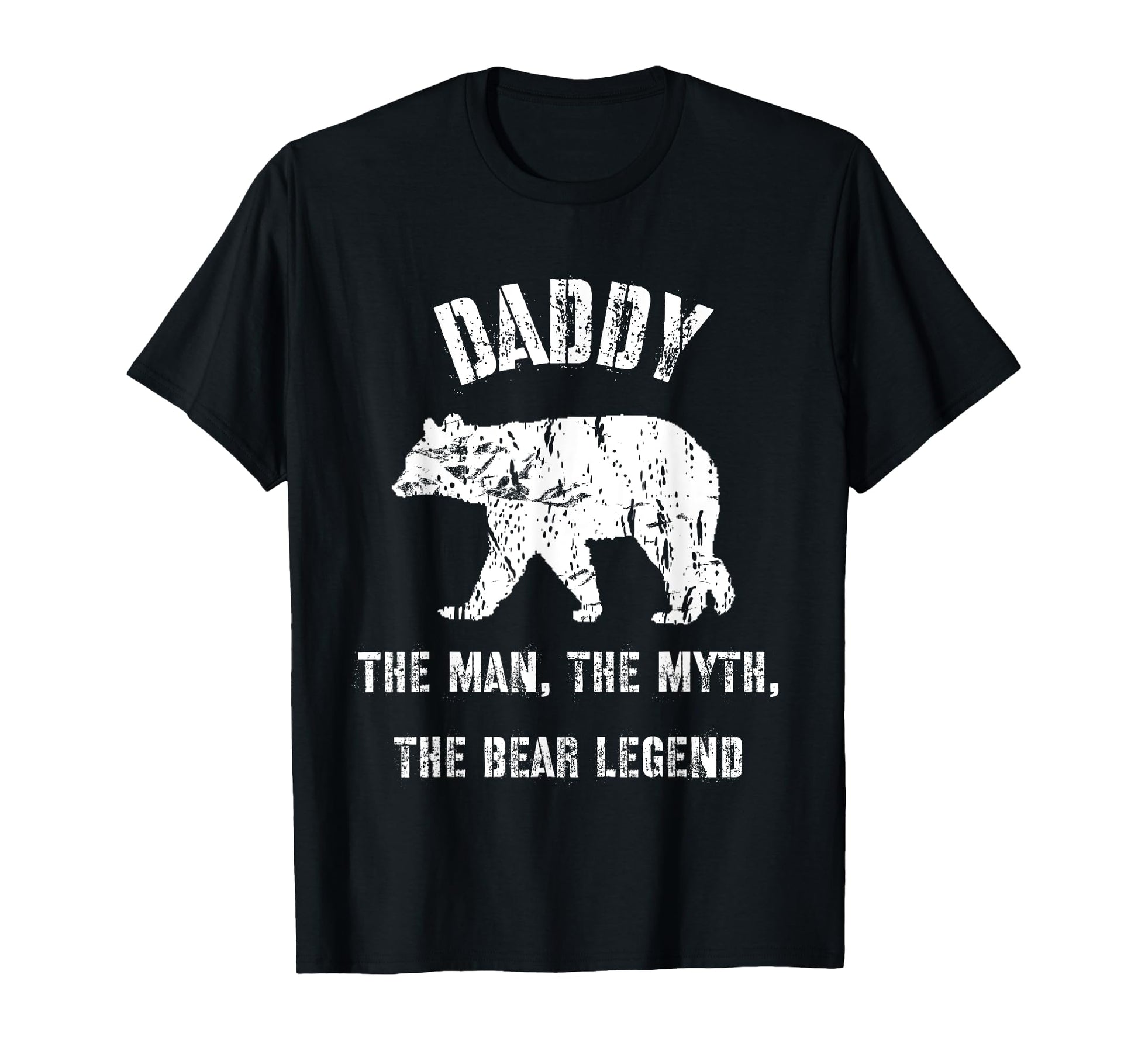 Daddy Myth Bear Legend Dad Gift T-Shirt - Trendy Graphic Men Women - T-Shirt, Sweatshirt, Hoodie