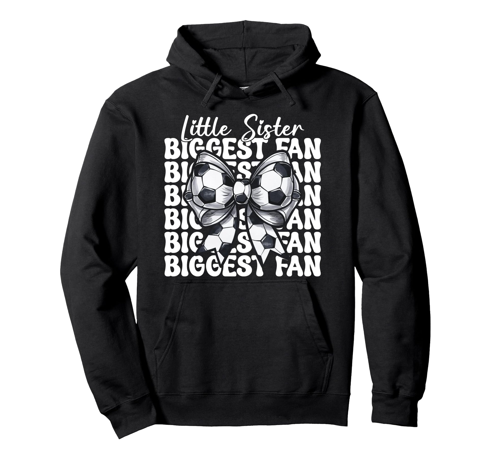 Soccer Sister Soccer Little Hoodie - Casual Everyday Wear for Adults - T-Shirt, Sweatshirt, Hoodie