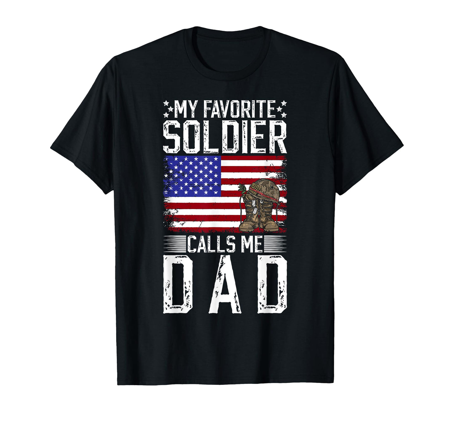 Proud Military Dad Soldier Dad T-Shirt - Casual Everyday Wear for Adults - T-Shirt, Sweatshirt, Hoodie