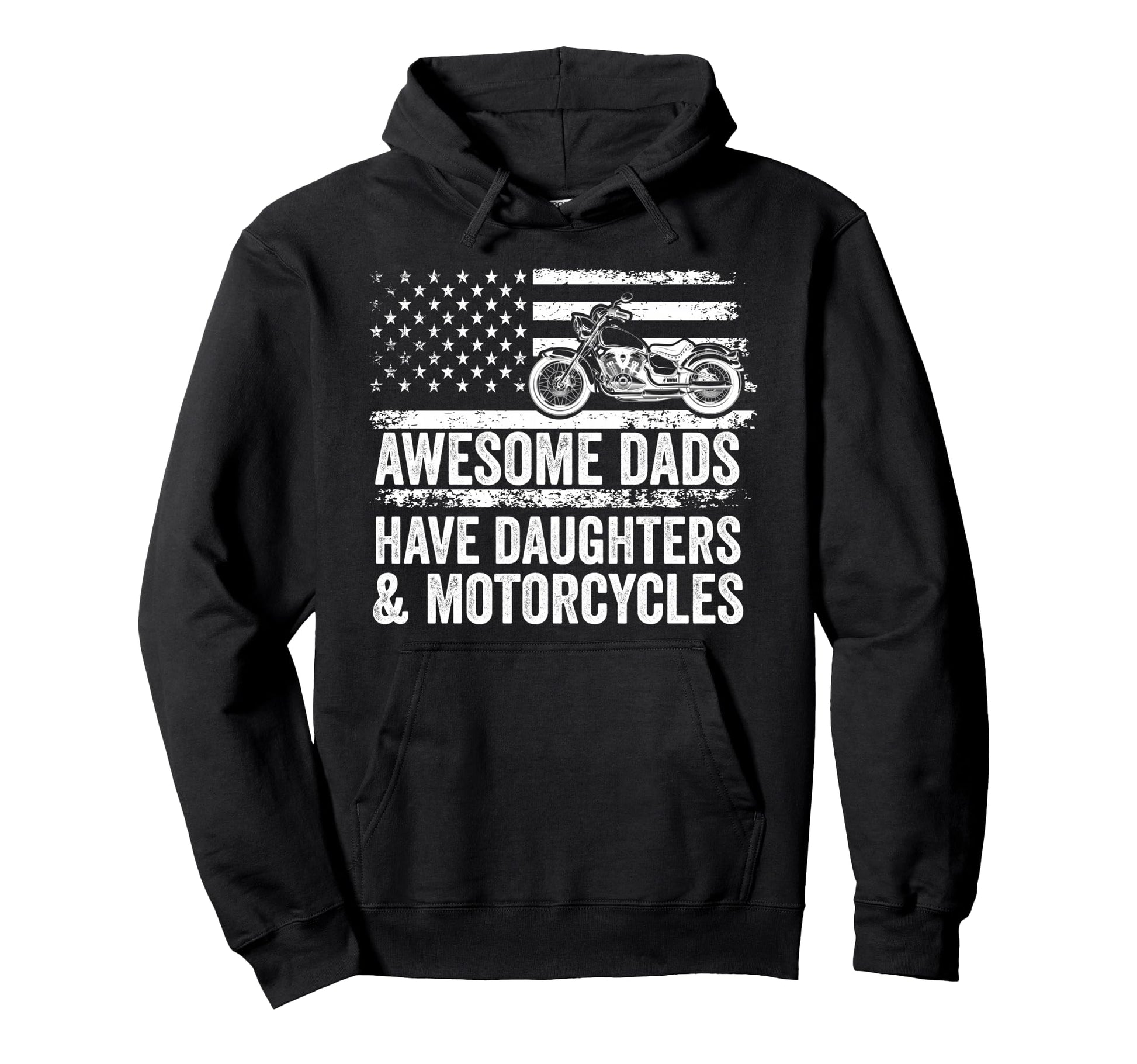 Awesome Dads Have Daughters And Hoodie - Streetwear Style for Adults - T-Shirt, Sweatshirt, Hoodie