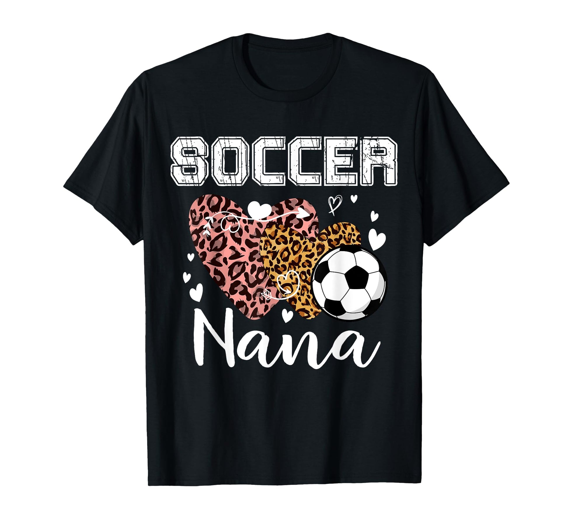Soccer Nana Heart Leopard Grandma T-Shirt - Fun Novelty Design Unisex - T-Shirt, Sweatshirt, Hoodie