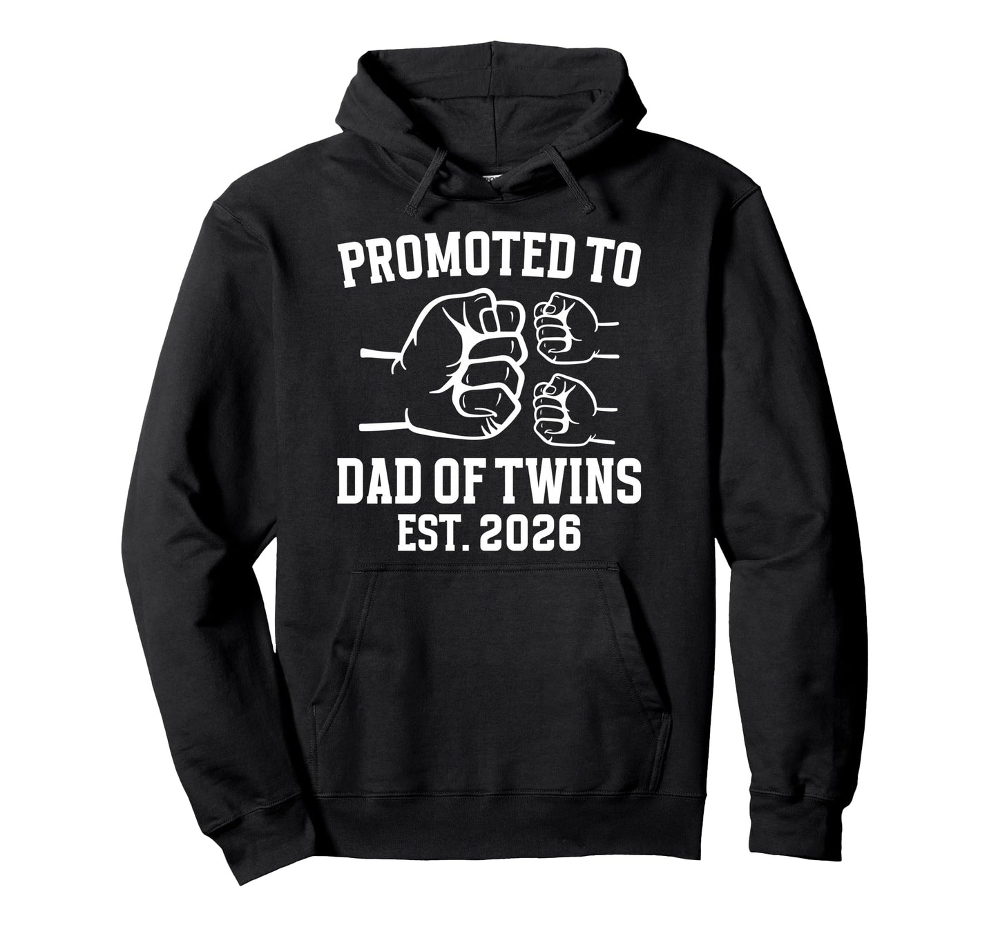 Promoted To Dad Twins 2026 Future Dad Hoodie - Streetwear Style Men Women - T-Shirt, Sweatshirt, Hoodie