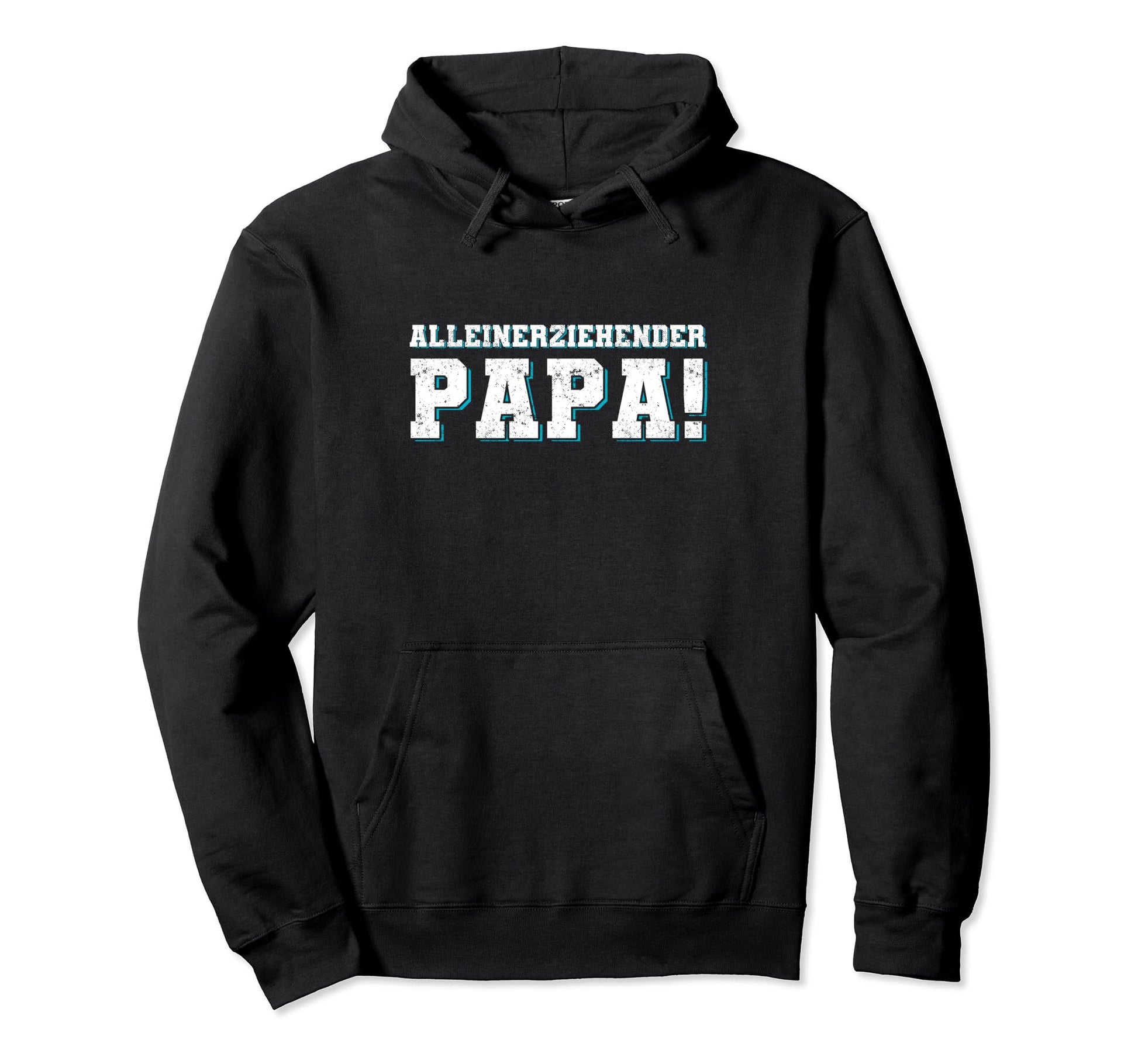 Alleinerziehend Mutter Vater Familie Designs Hoodie - Unique Graphic Unisex - T-Shirt, Sweatshirt, Hoodie