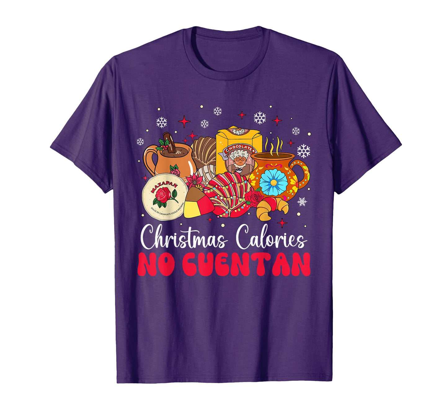 Calories No Cuentan Mexican Pan Dulce T-Shirt - Streetwear Style Men Women - T-Shirt, Sweatshirt, Hoodie