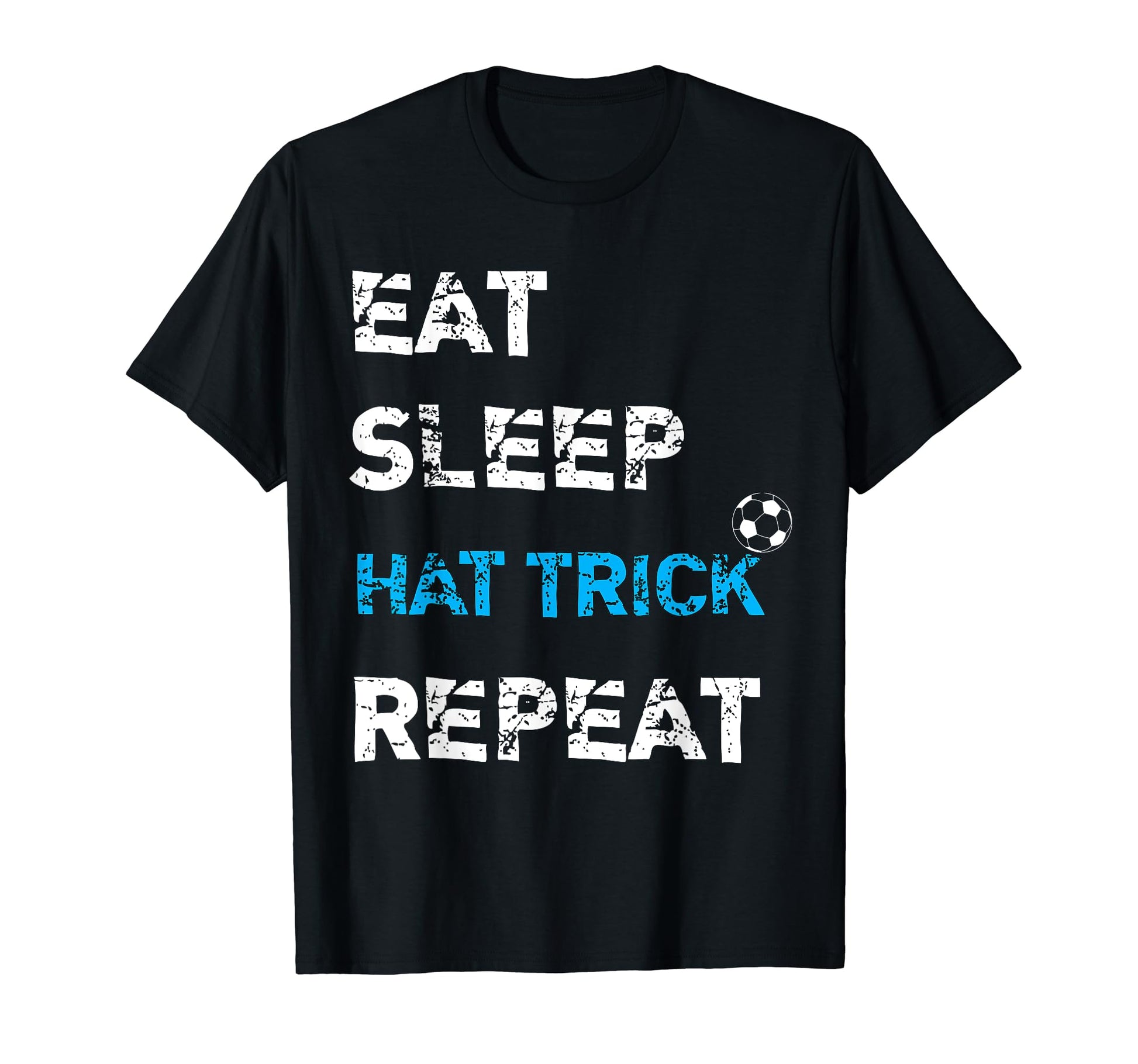Eat Sleep Hat Trick Repeat Collection Sweatshirt - Streetwear Style Unisex - T-Shirt, Sweatshirt, Hoodie