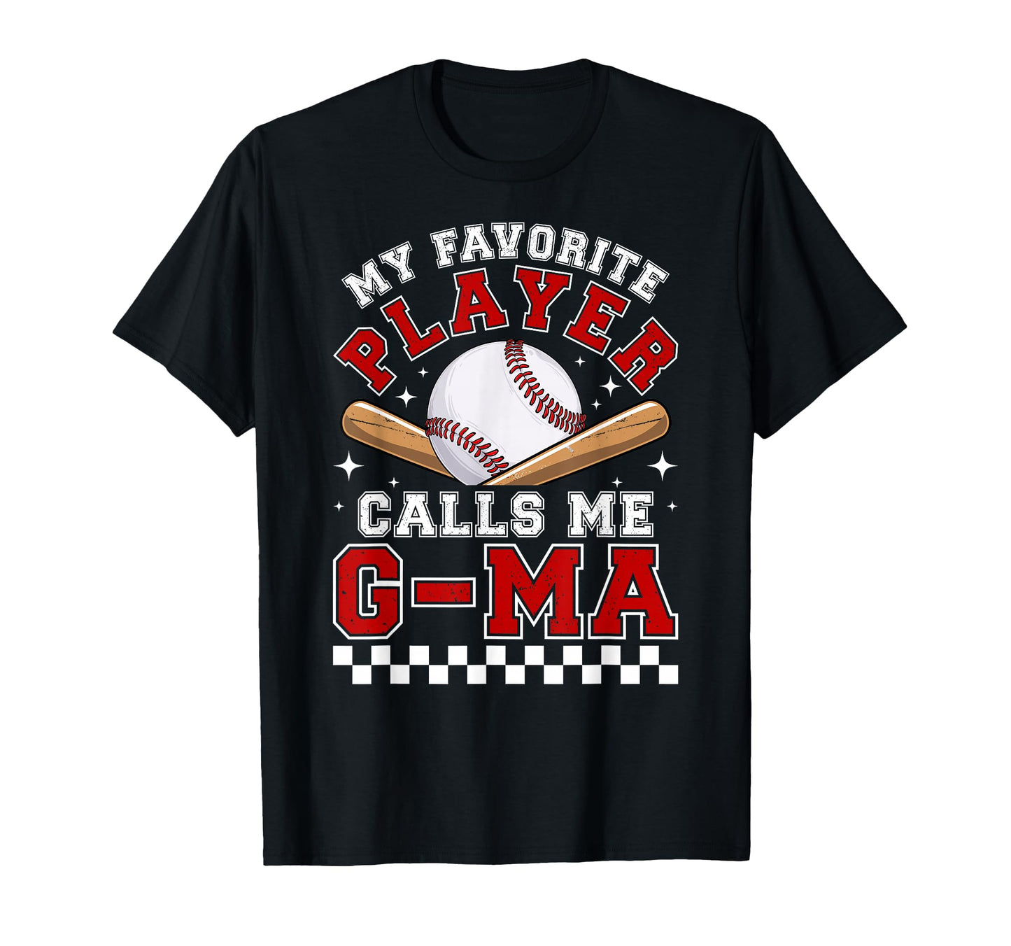 Proud Baseball G Ma Baseball Player T-Shirt - Casual Everyday Wear Unisex - T-Shirt, Sweatshirt, Hoodie
