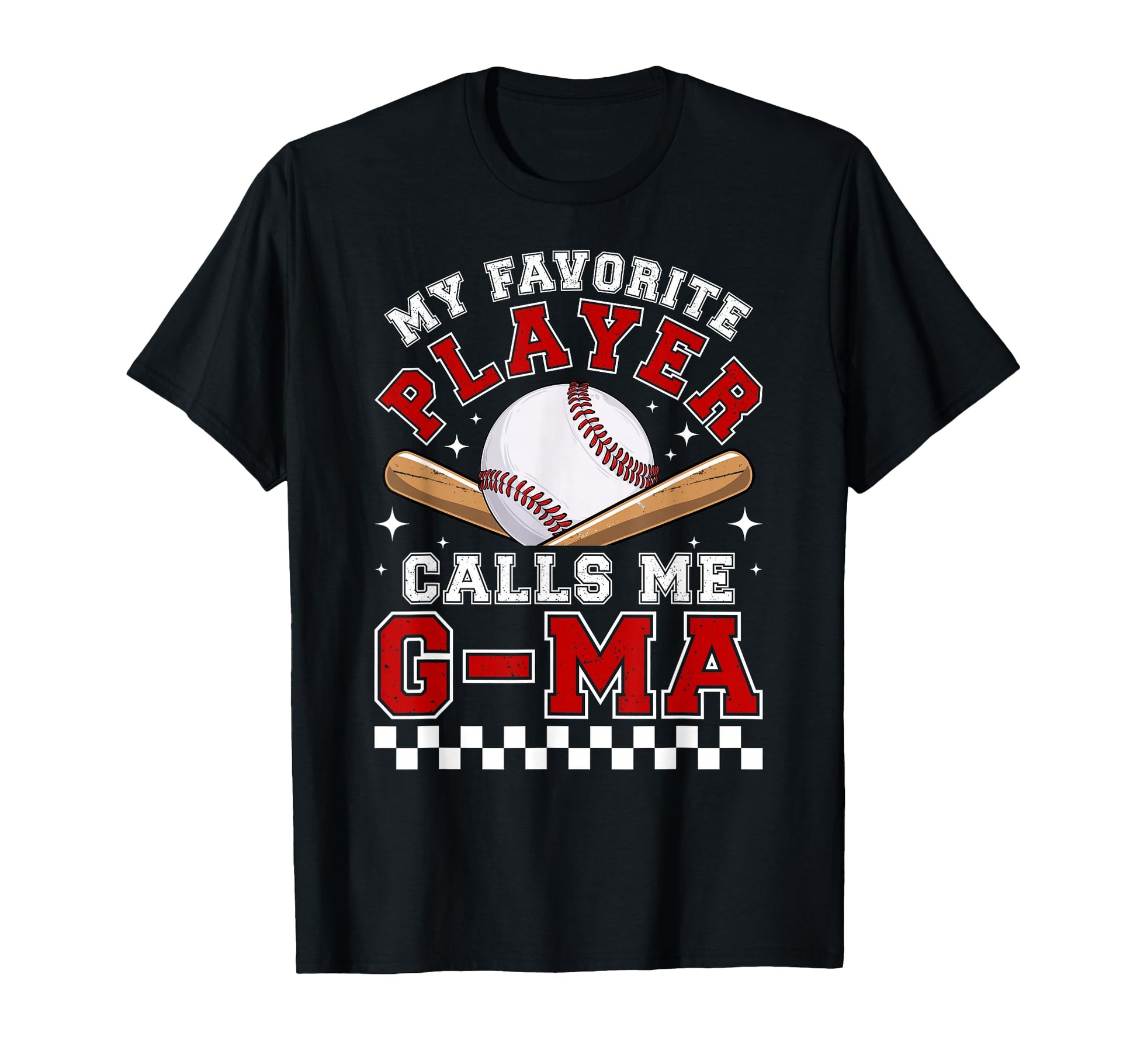 Proud Baseball G Ma Baseball Player T-Shirt - Casual Everyday Wear Unisex - T-Shirt, Sweatshirt, Hoodie