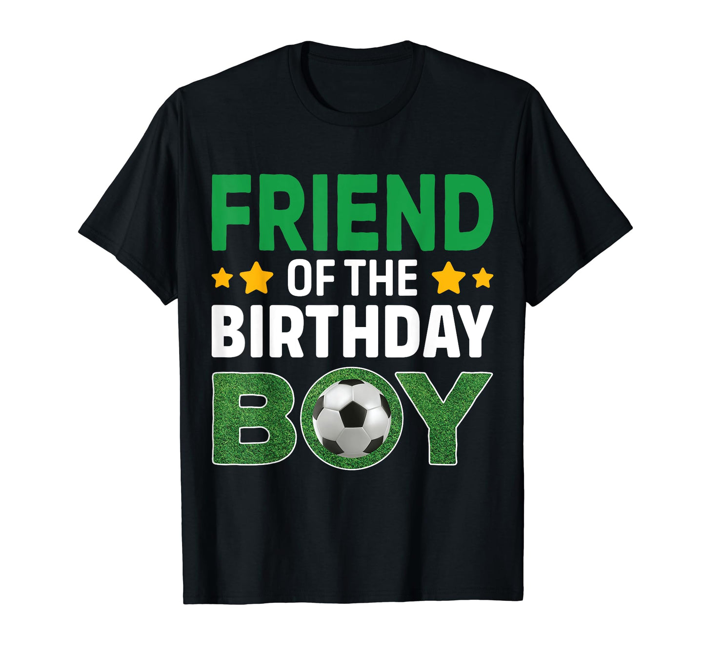 Friend Birthday Soccer Birthday T-Shirt - Custom Art Print for Adults - T-Shirt, Sweatshirt, Hoodie