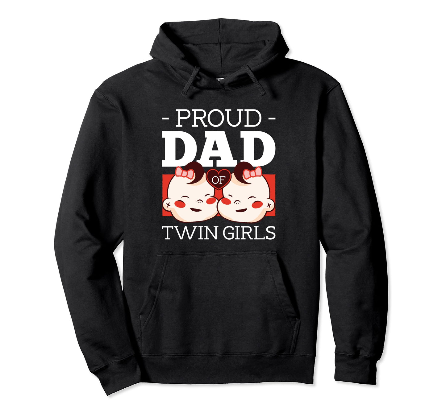 Proud Dad Twin Father Two Twin Dad Hoodie - Novelty Apparel Unisex - T-Shirt, Sweatshirt, Hoodie