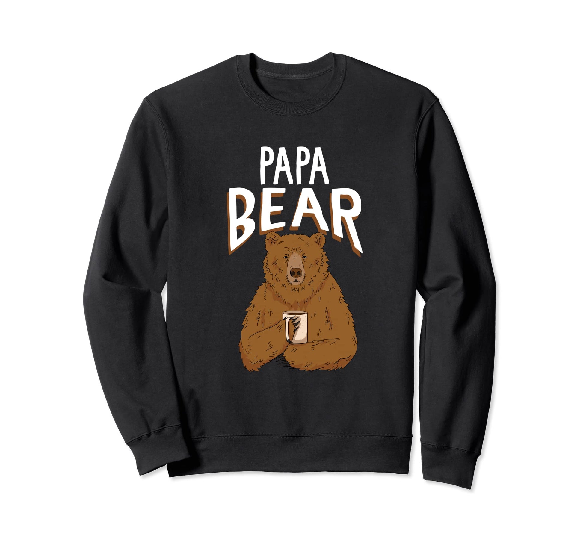 Papa Bear Sweatshirt - Fun Novelty Design Unisex - T-Shirt, Sweatshirt, Hoodie